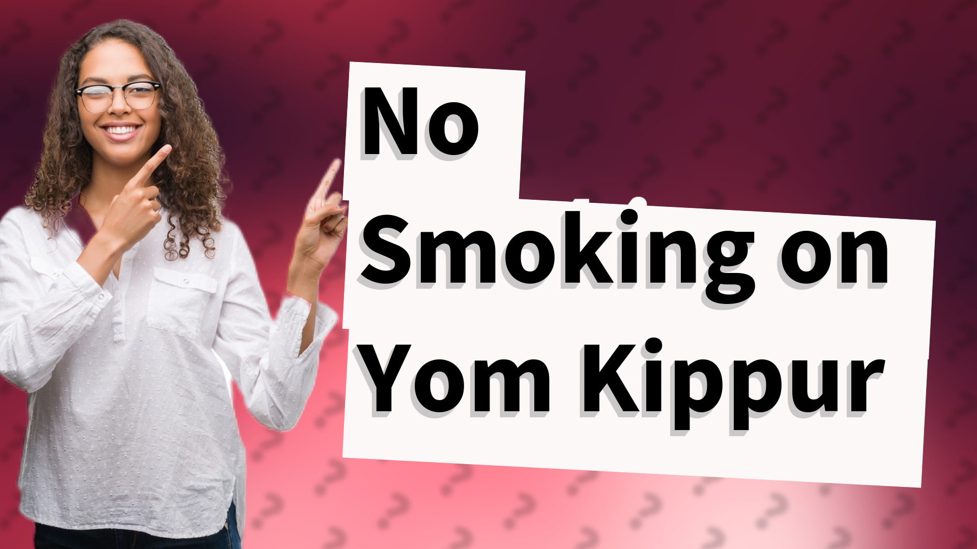No Smoking on Yom Kippur