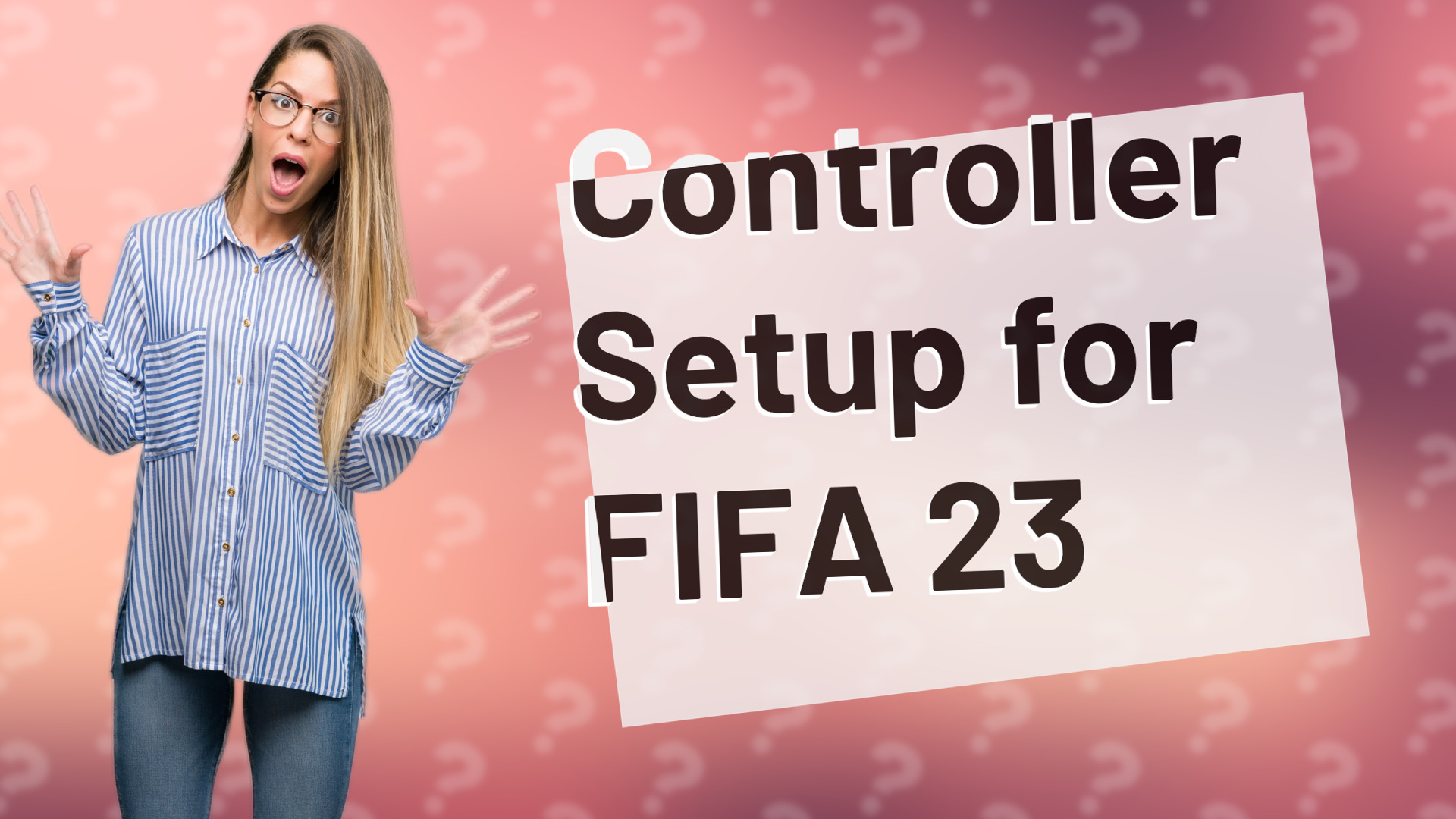 Controller Setup for FIFA 23