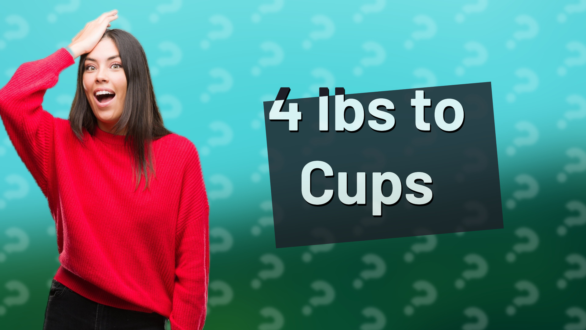 4 lbs to Cups