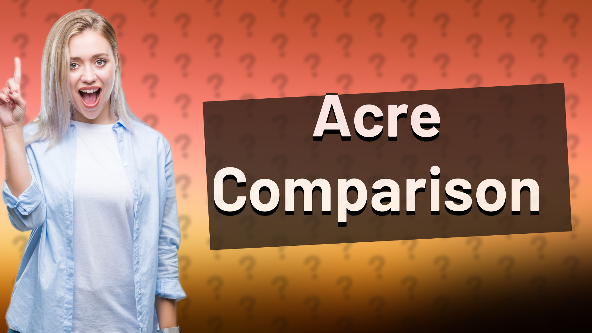 Acre Comparison