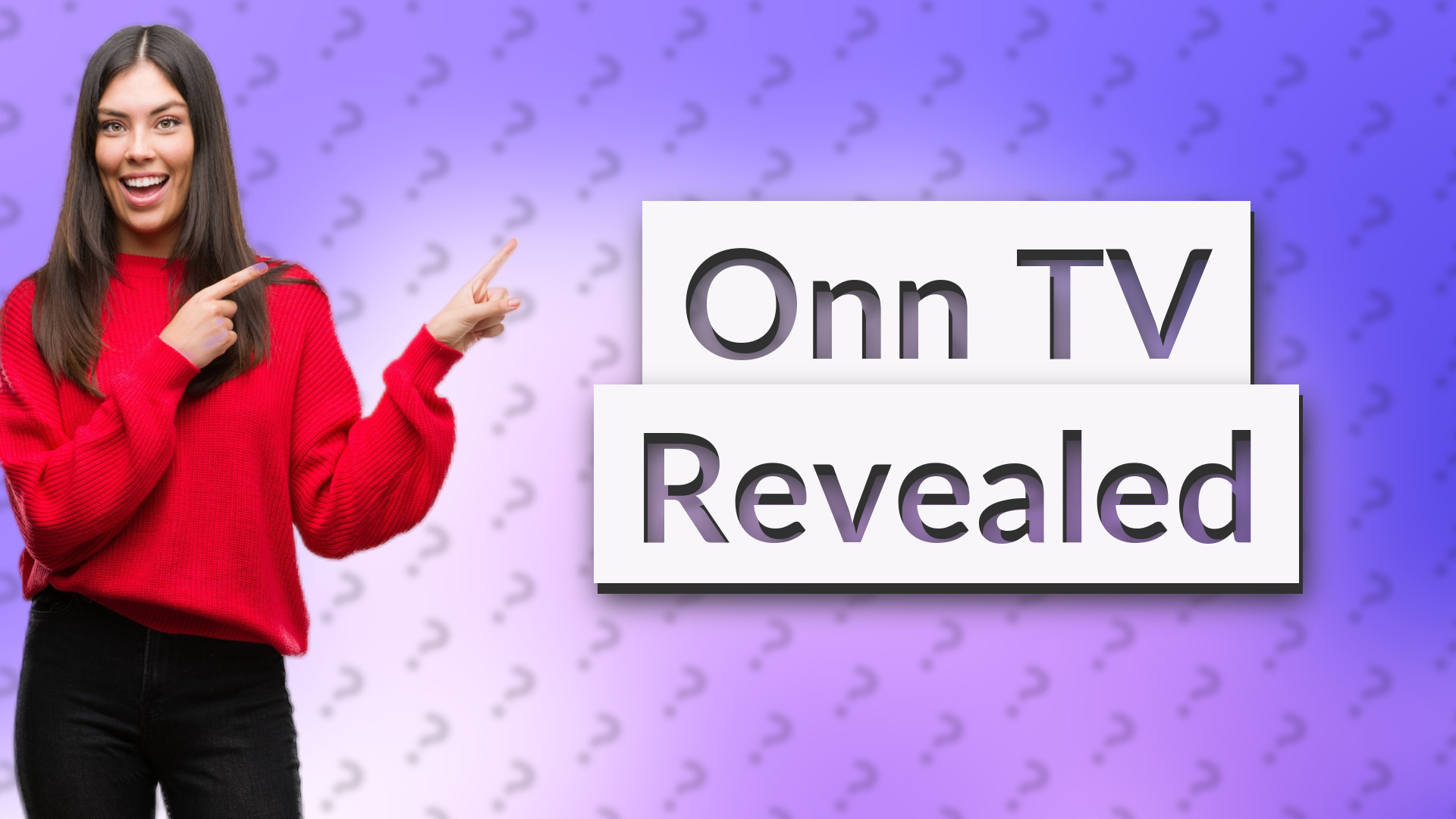 Onn TV Revealed