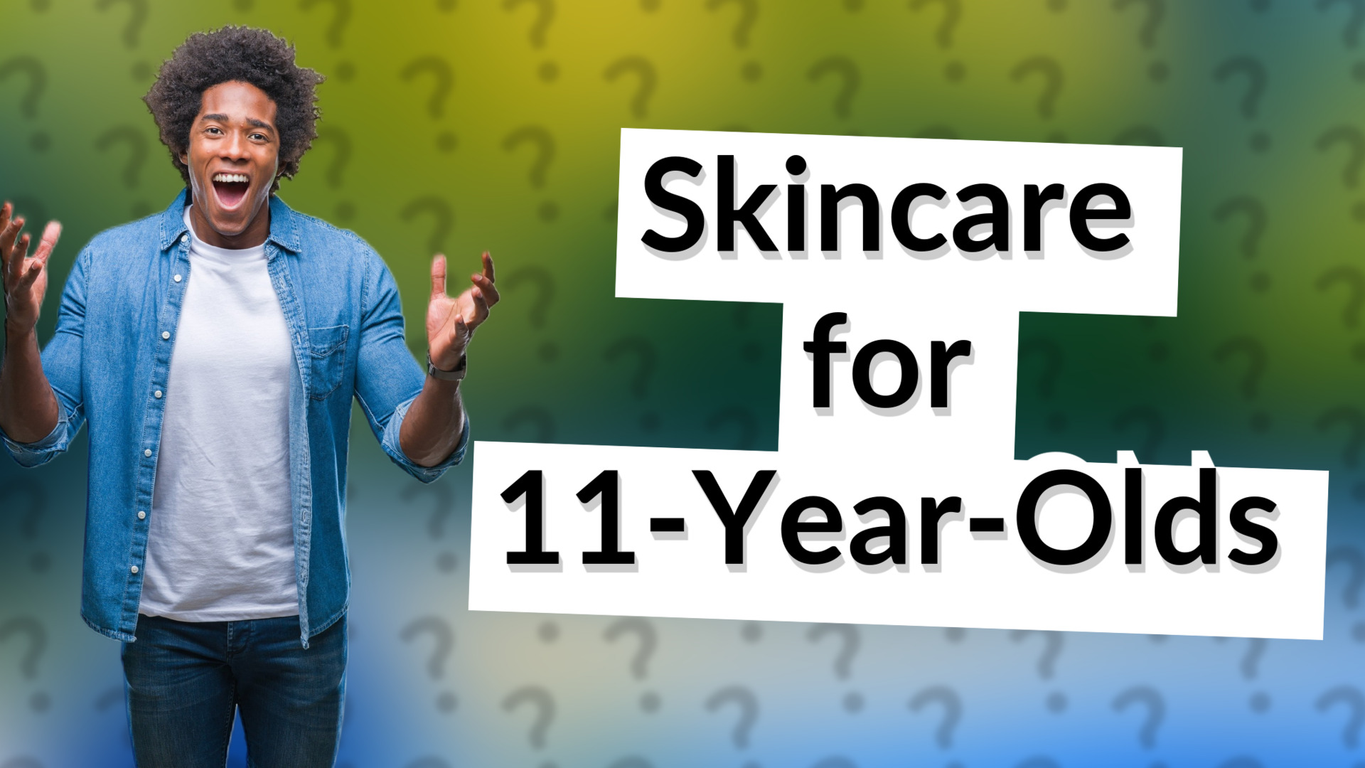 Skincare for 11-Year-Olds