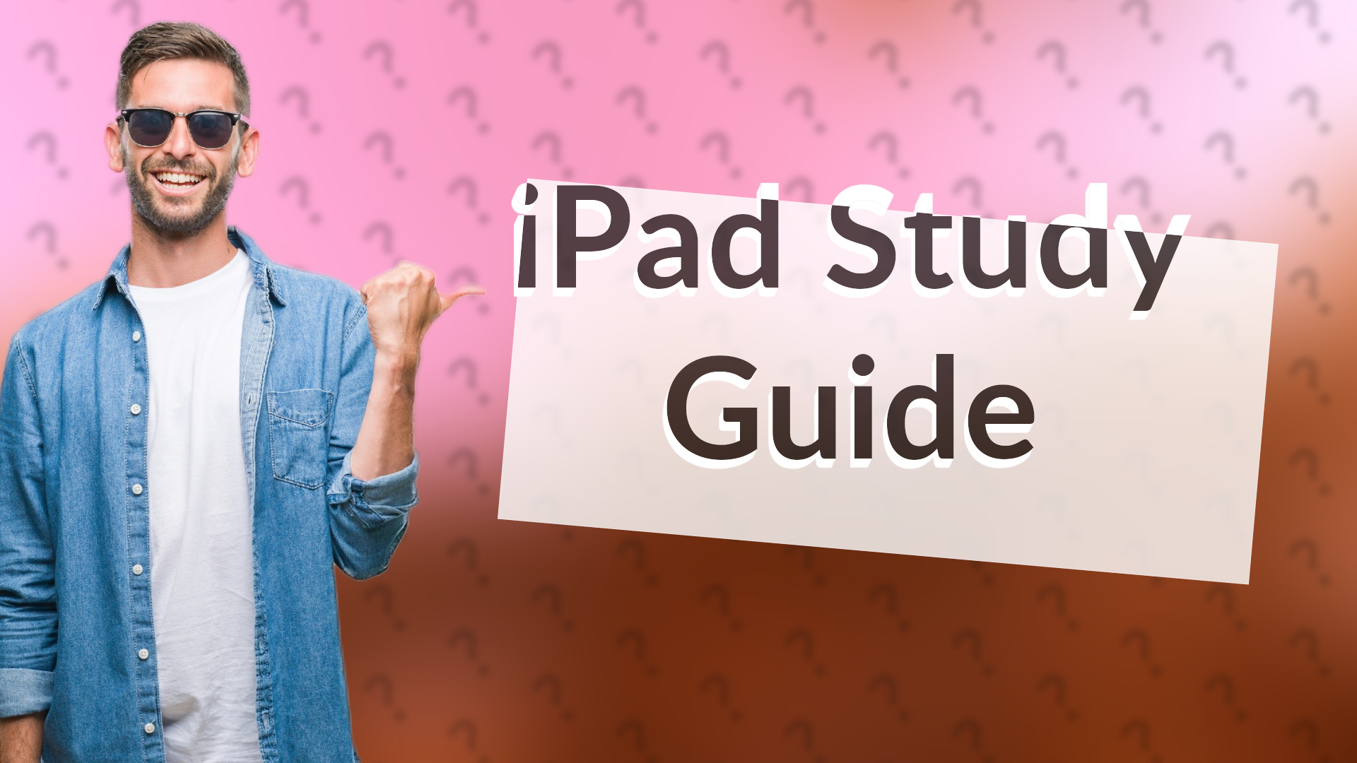 iPad Study Guide