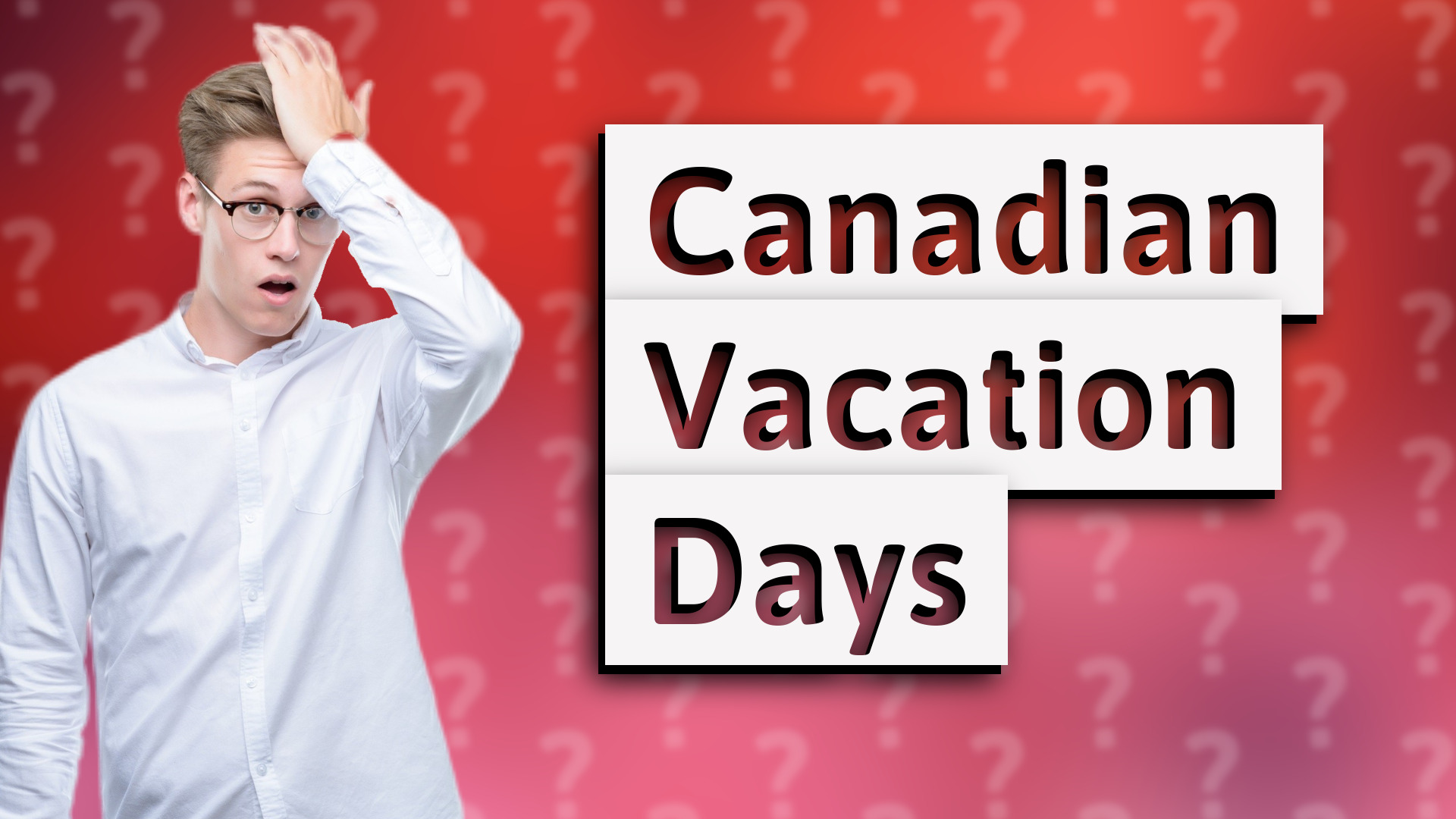Canadian Vacation Days