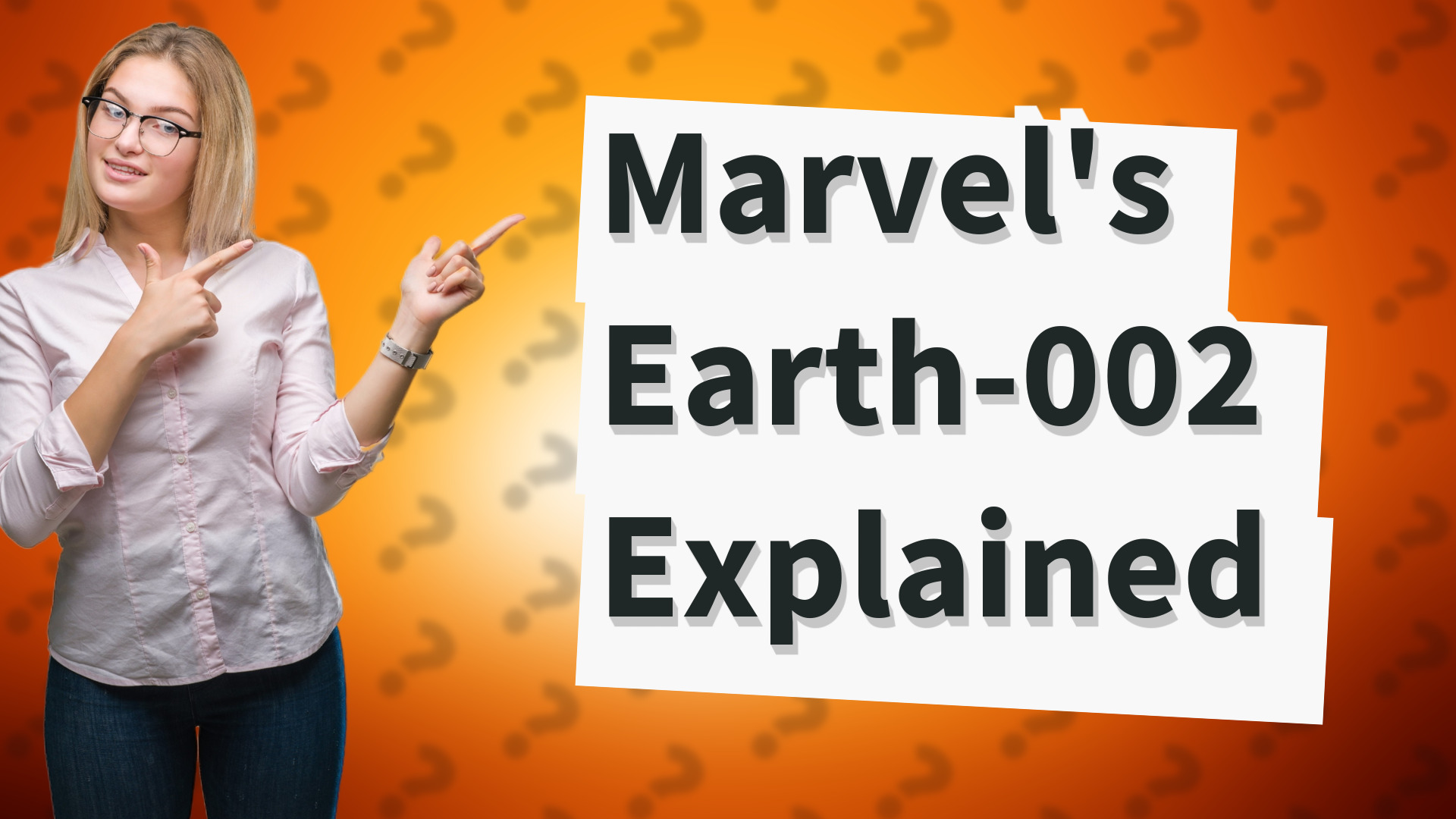Marvel's Earth-002 Explained