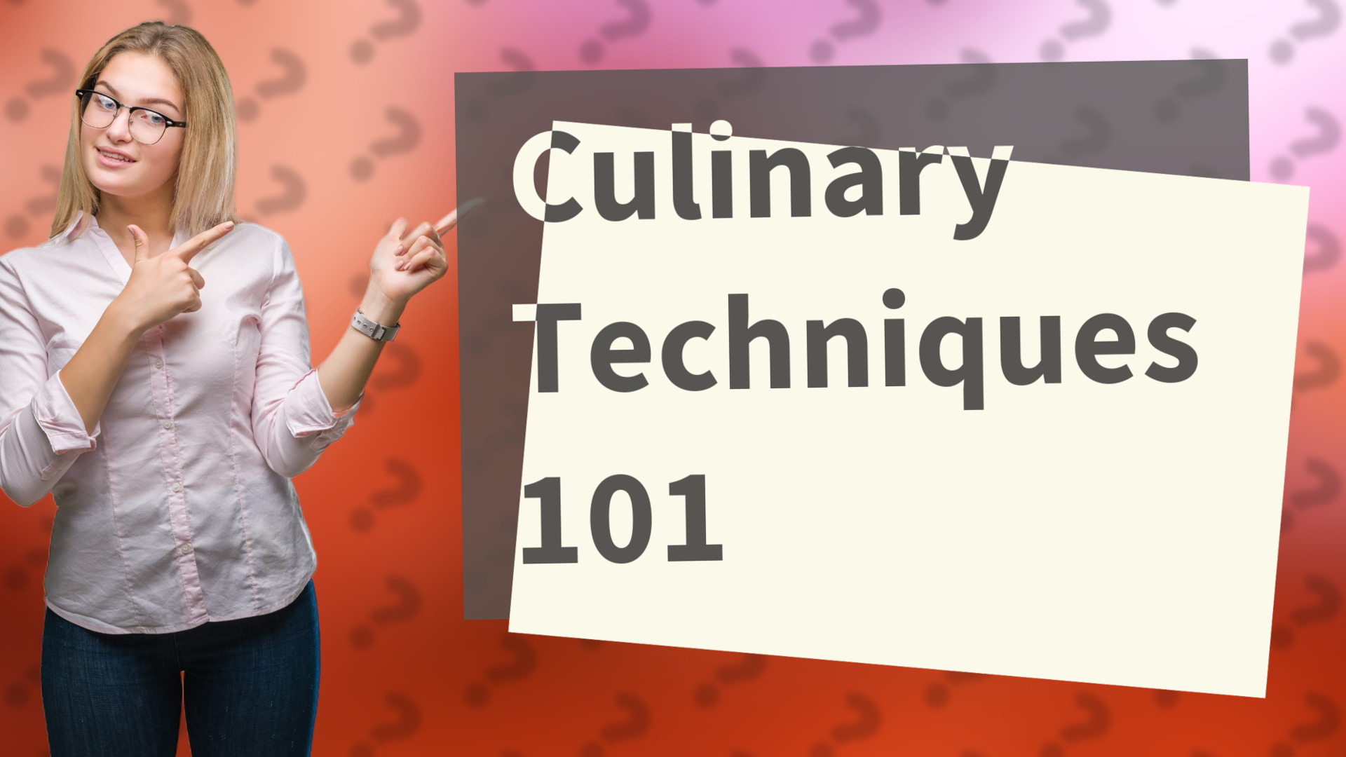 Culinary Techniques 101