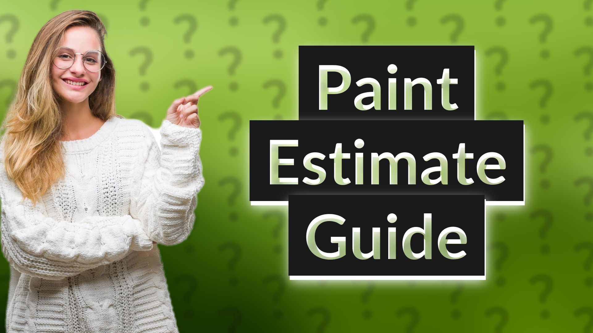 Paint Estimate Guide
