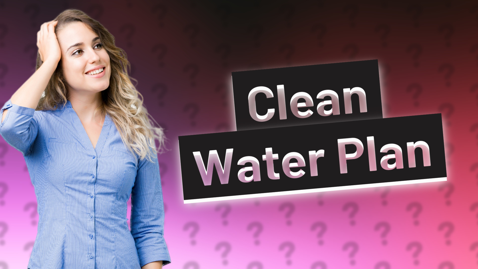 Clean Water Plan