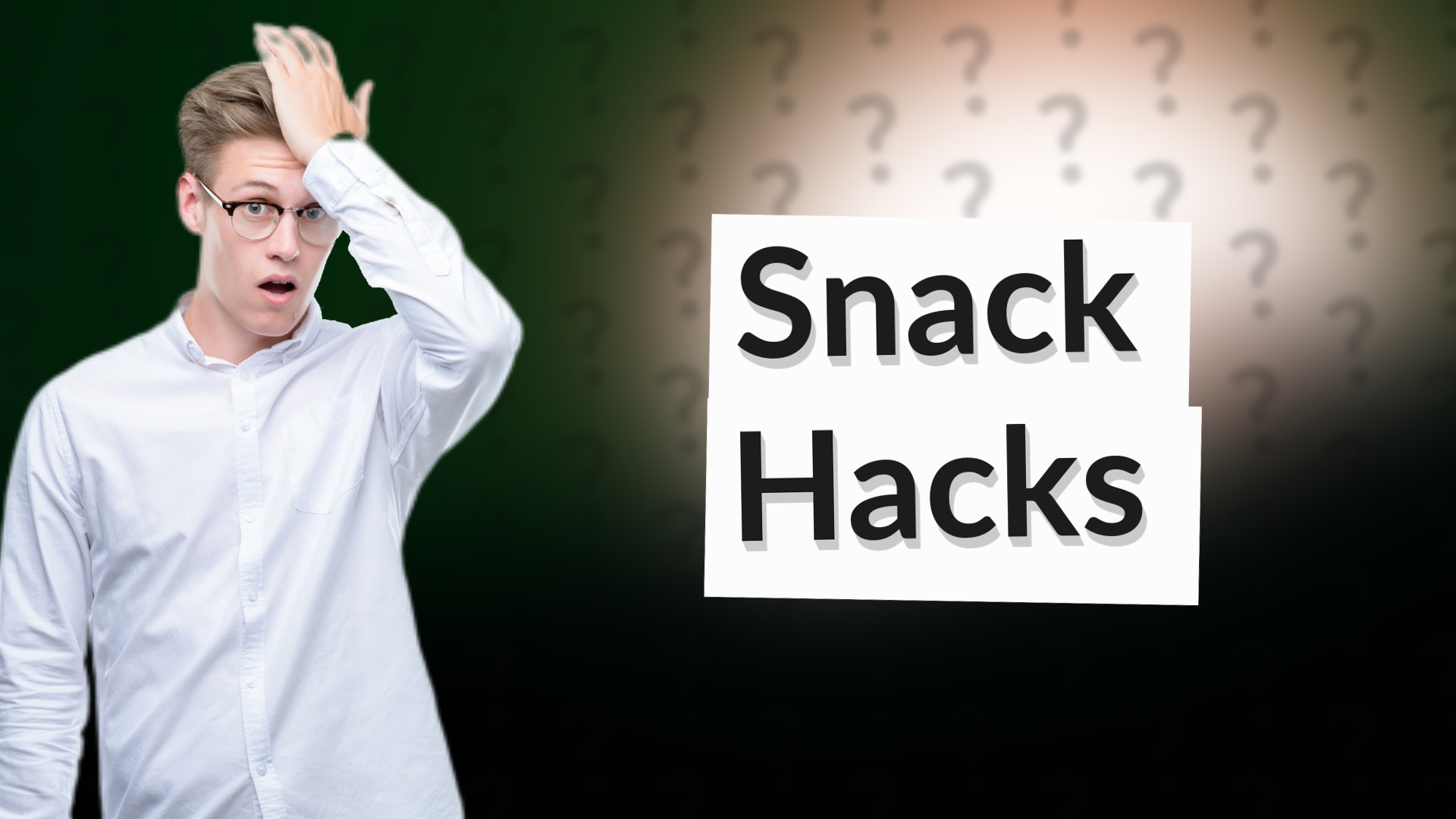 Snack Hacks