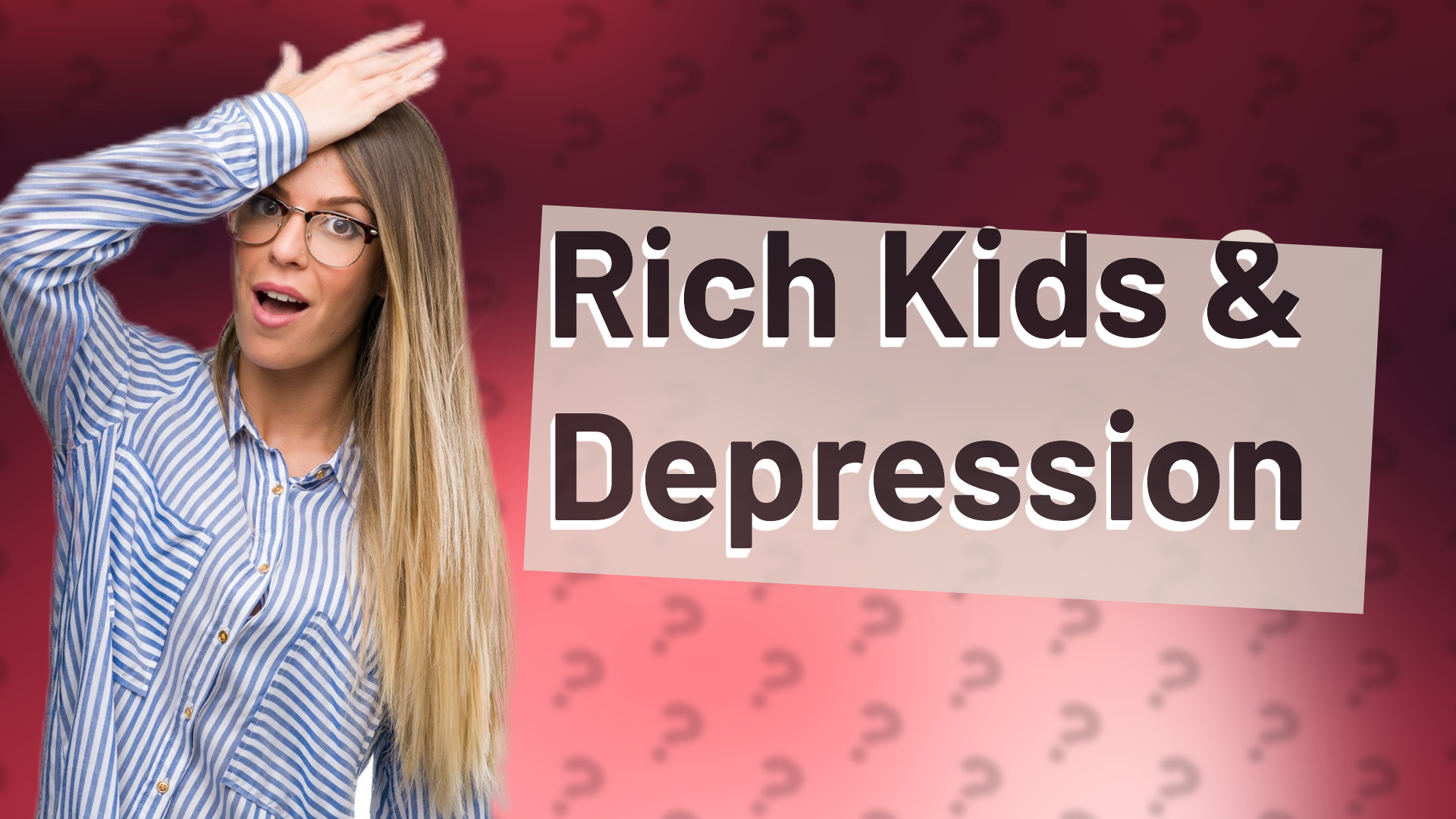 Rich Kids & Depression