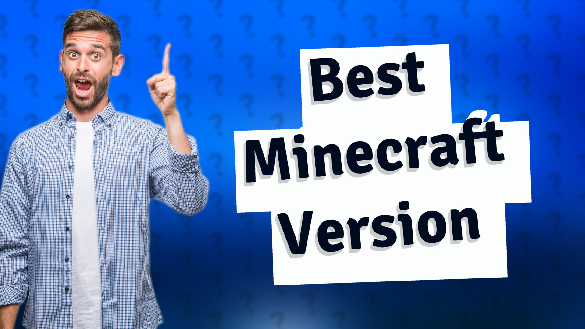 Best Minecraft Version