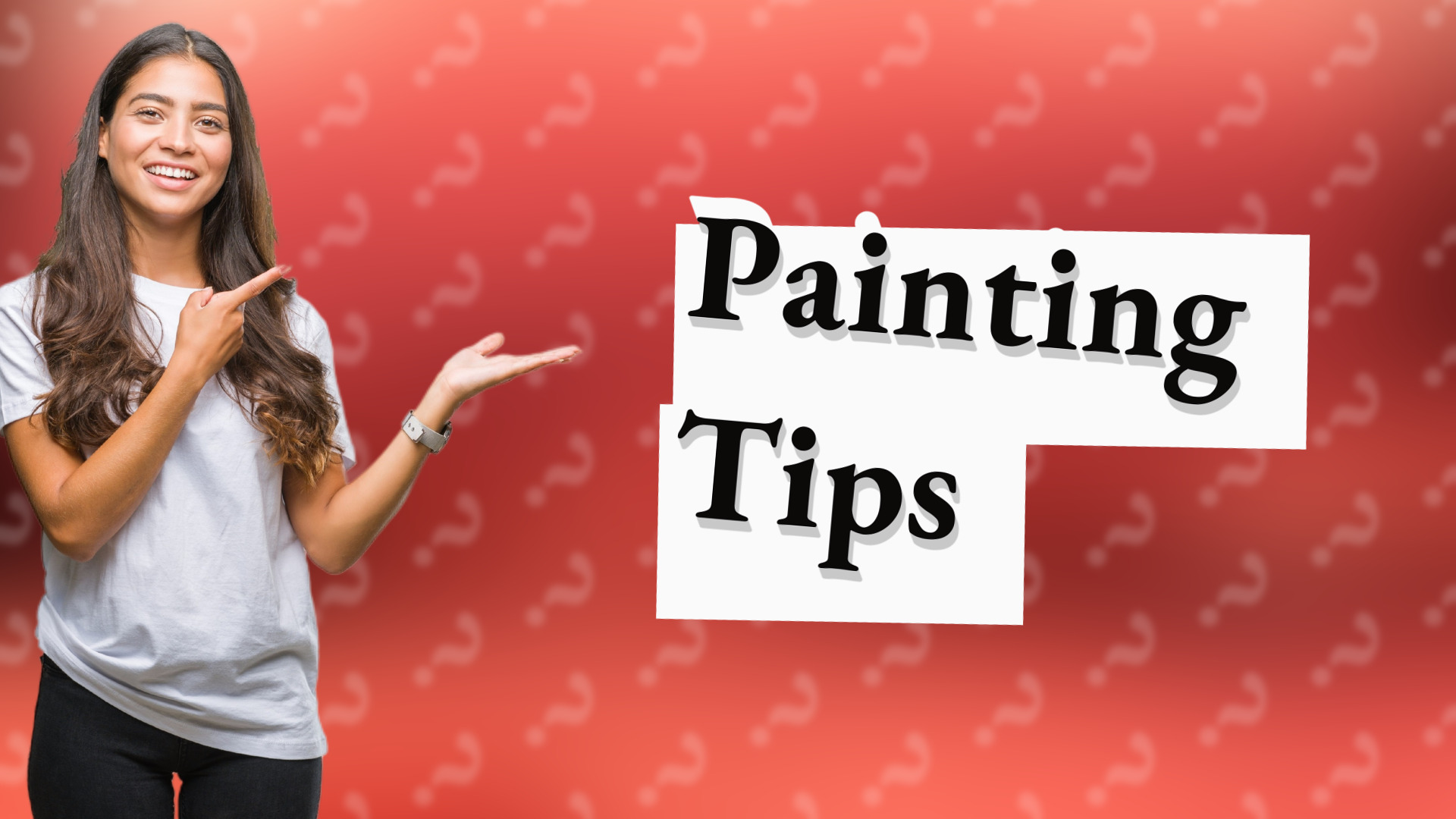 Painting Tips