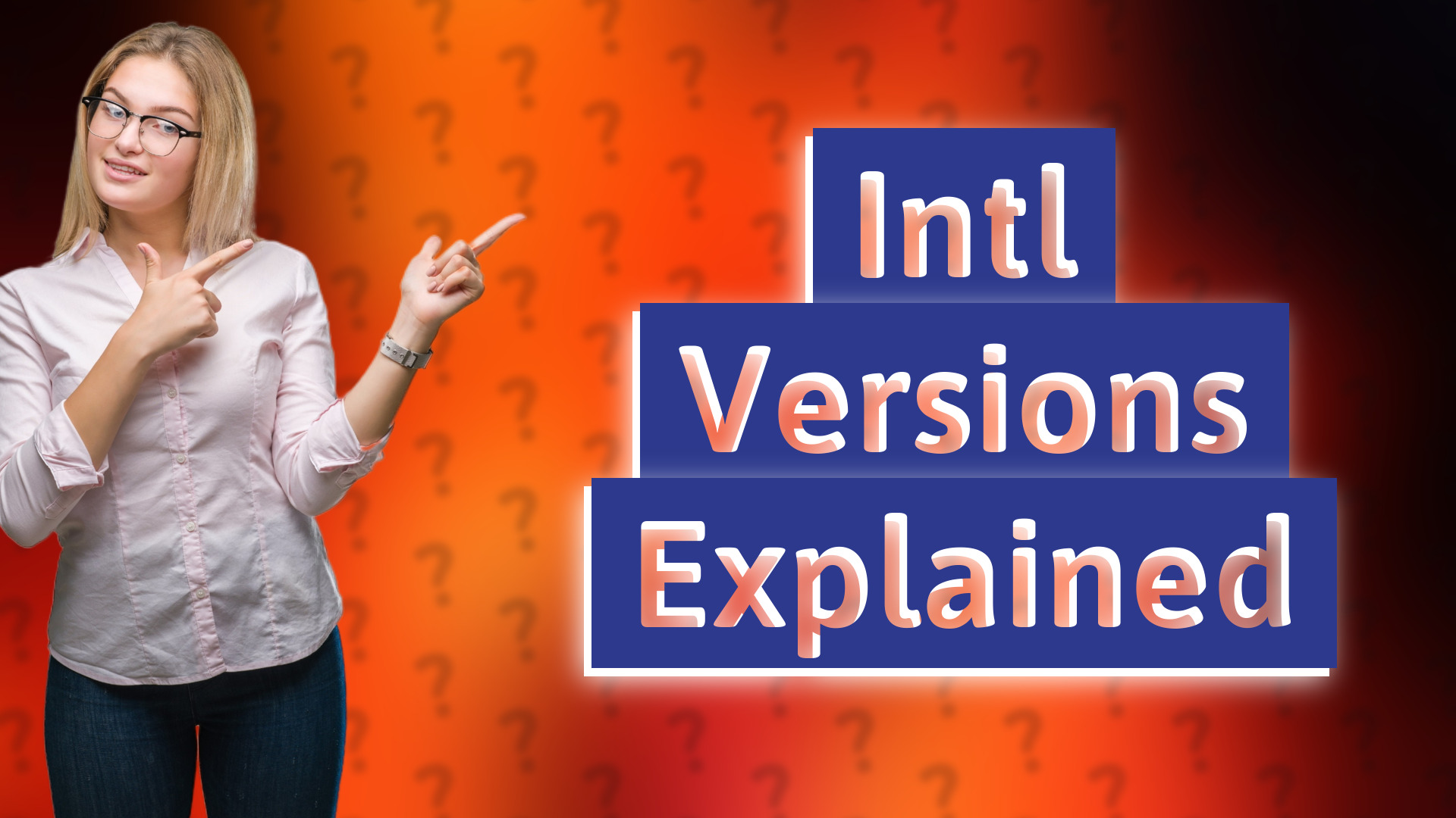 Intl Versions Explained