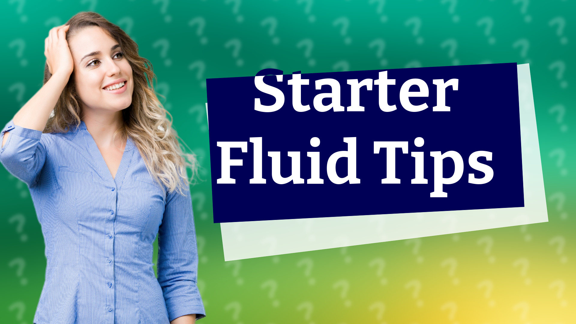 Starter Fluid Tips