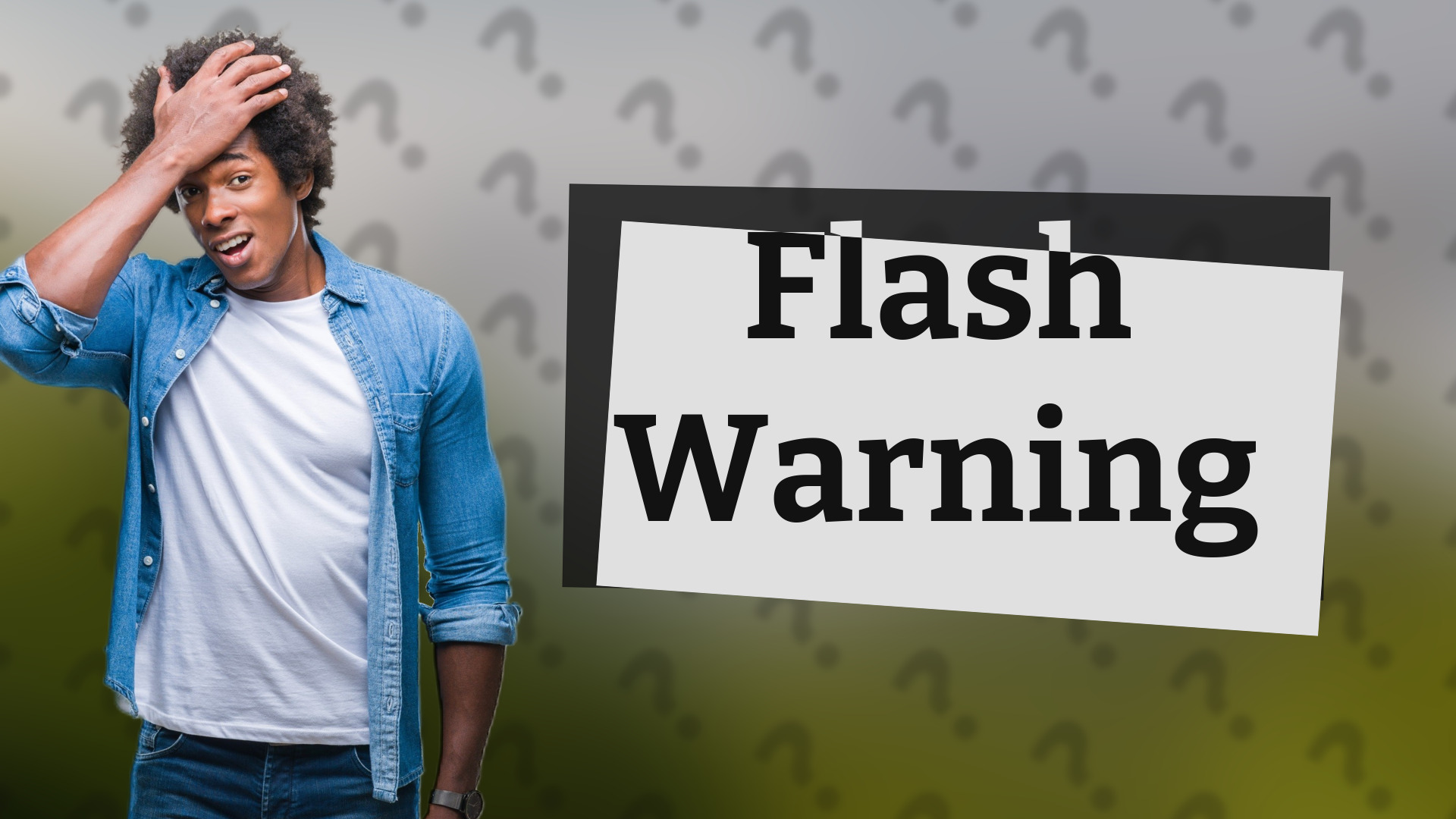 Flash Warning