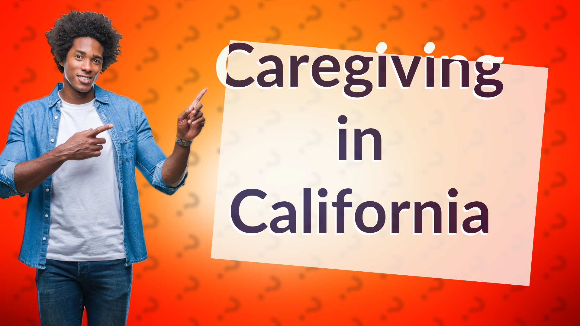 Caregiving in California