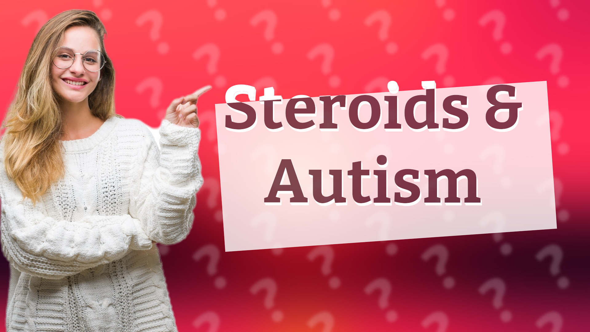 Steroids & Autism