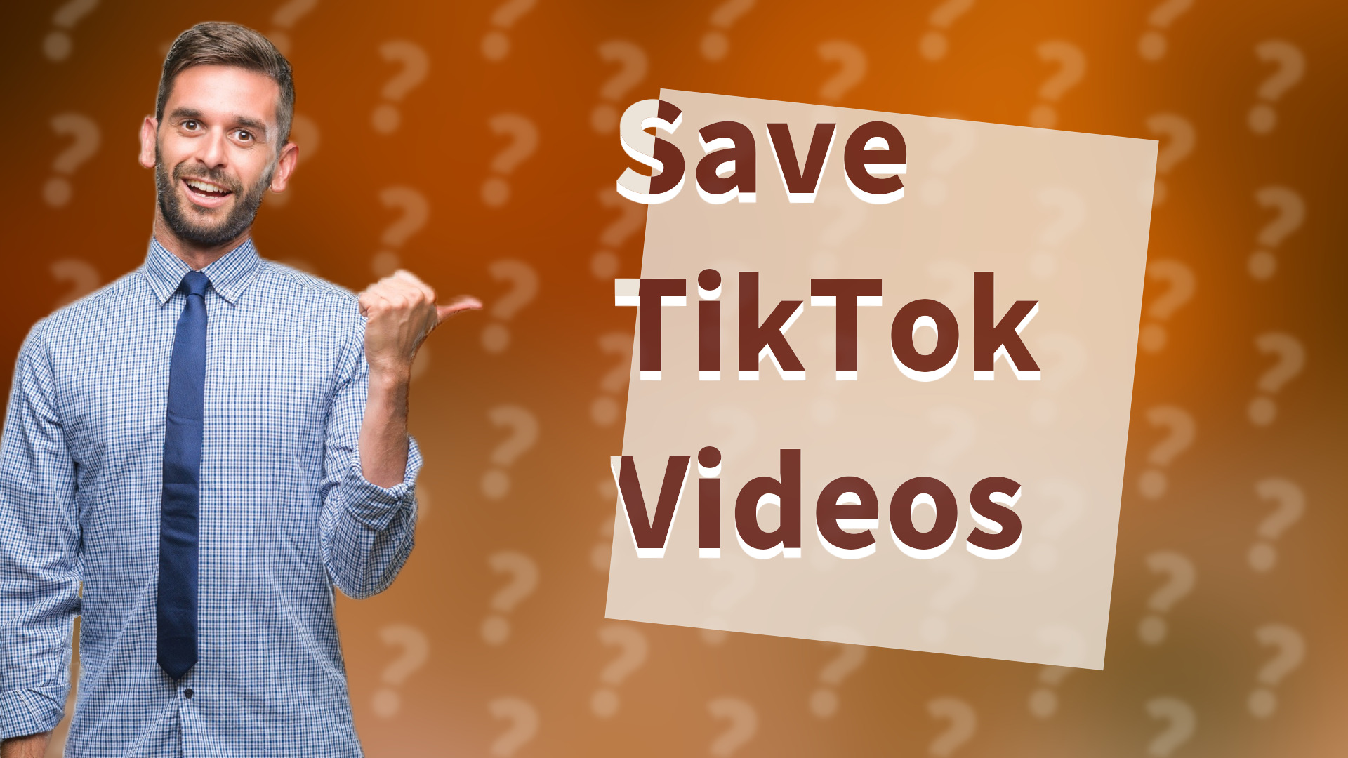 Save TikTok Videos