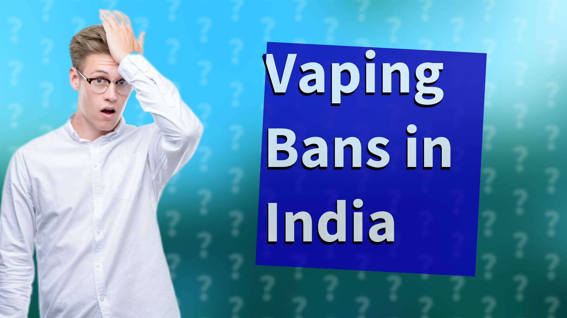Vaping Bans in India