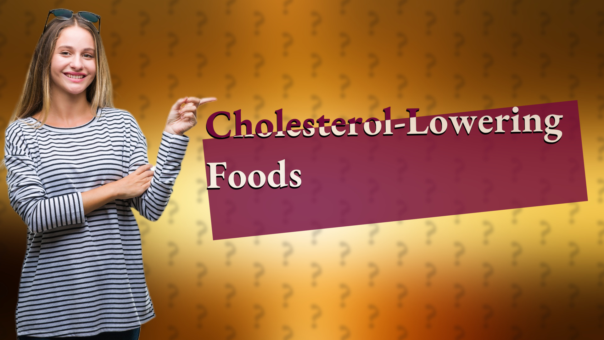 Cholesterol-Lowering Foods