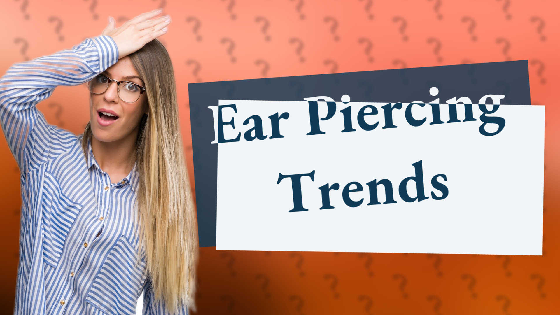 Ear Piercing Trends