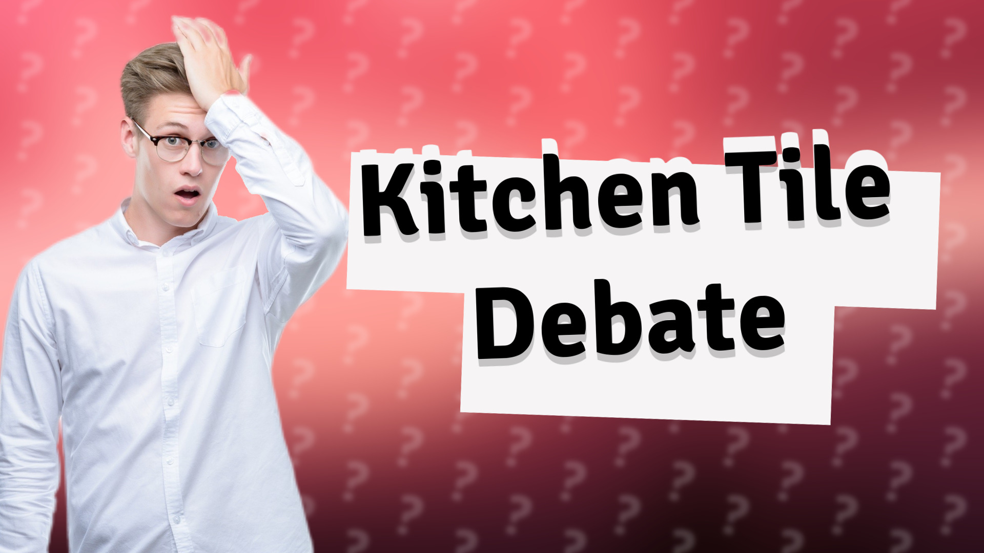 Kitchen Tile Debate