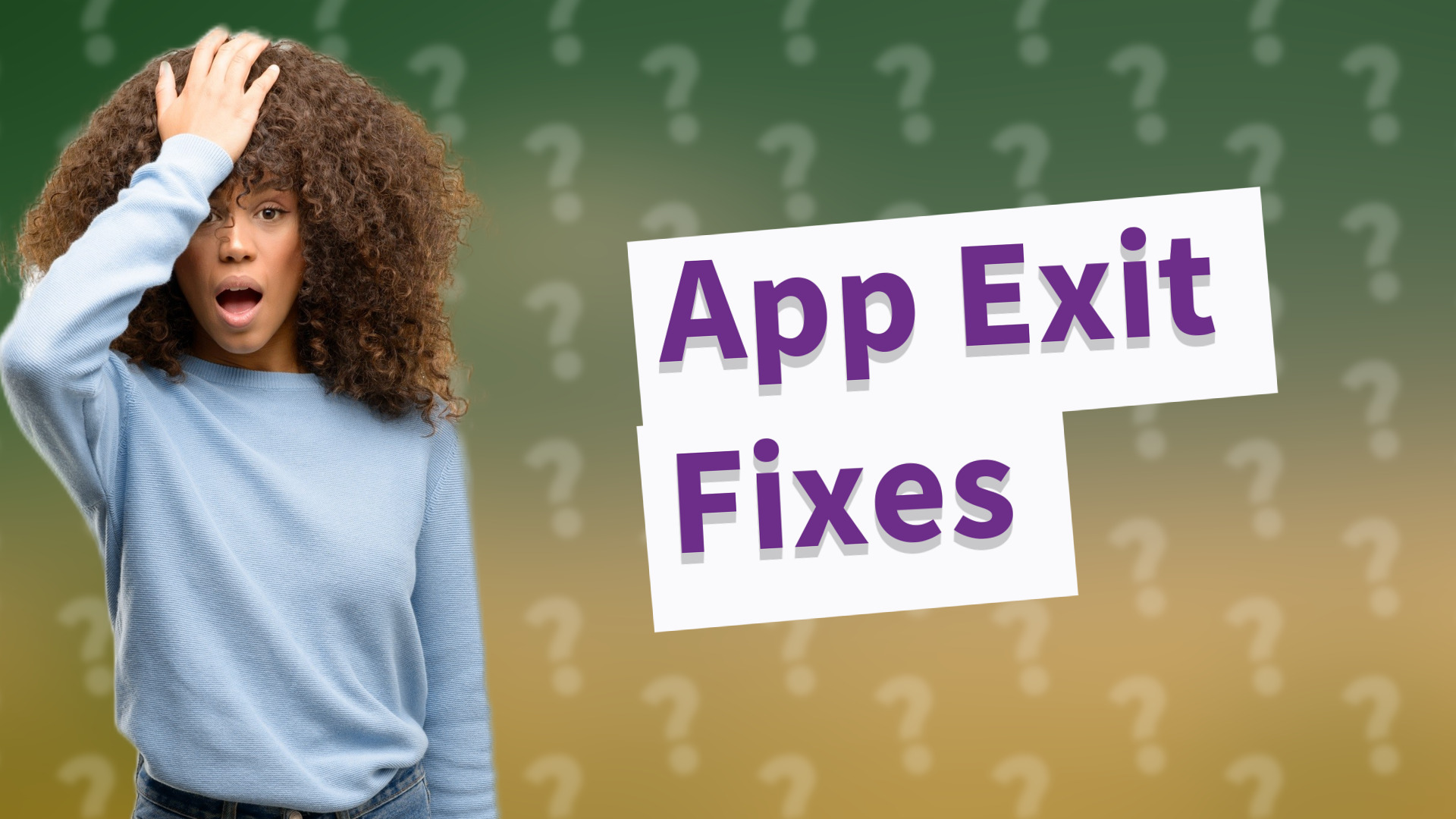 App Exit Fixes