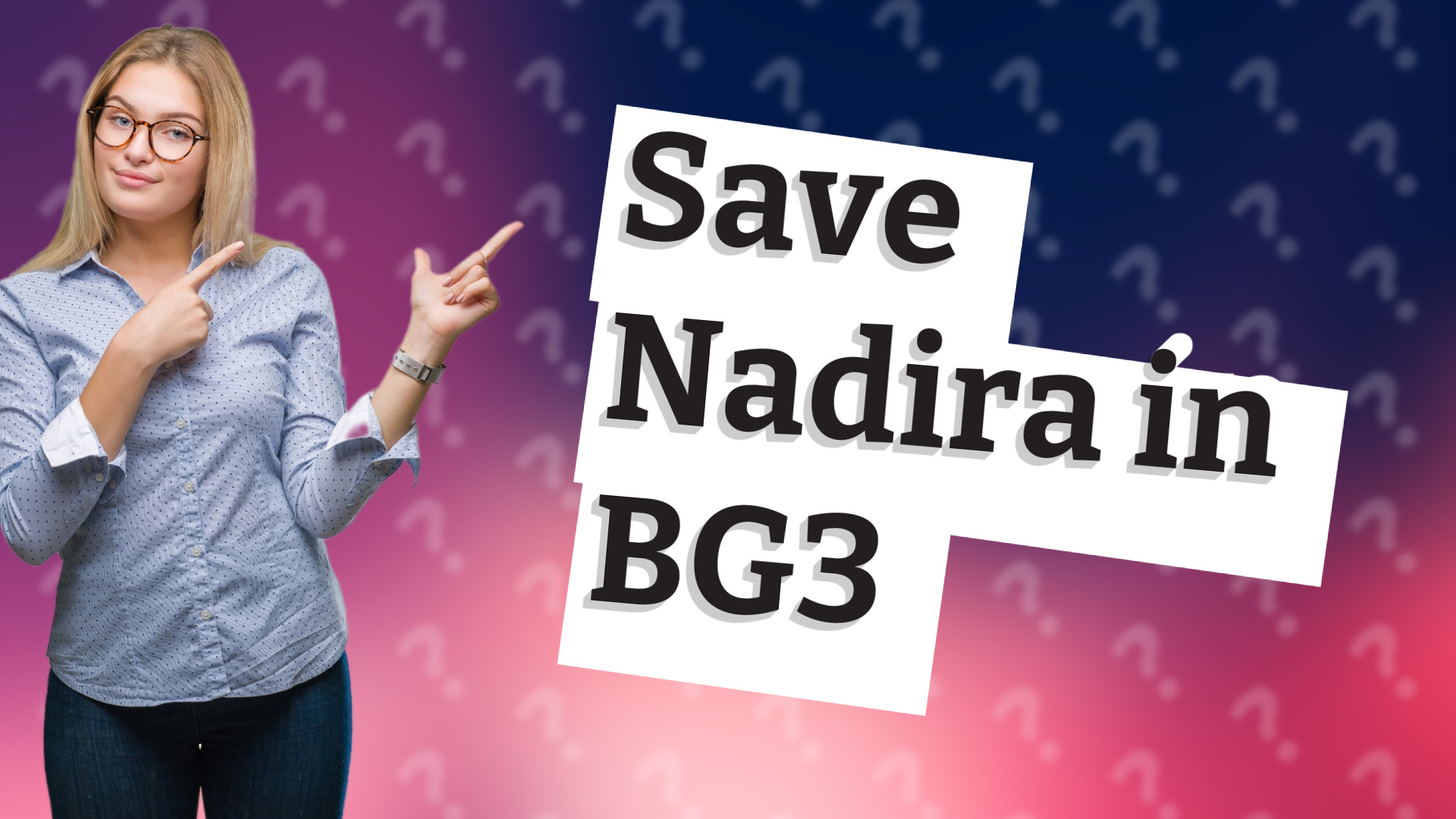 Save Nadira in BG3