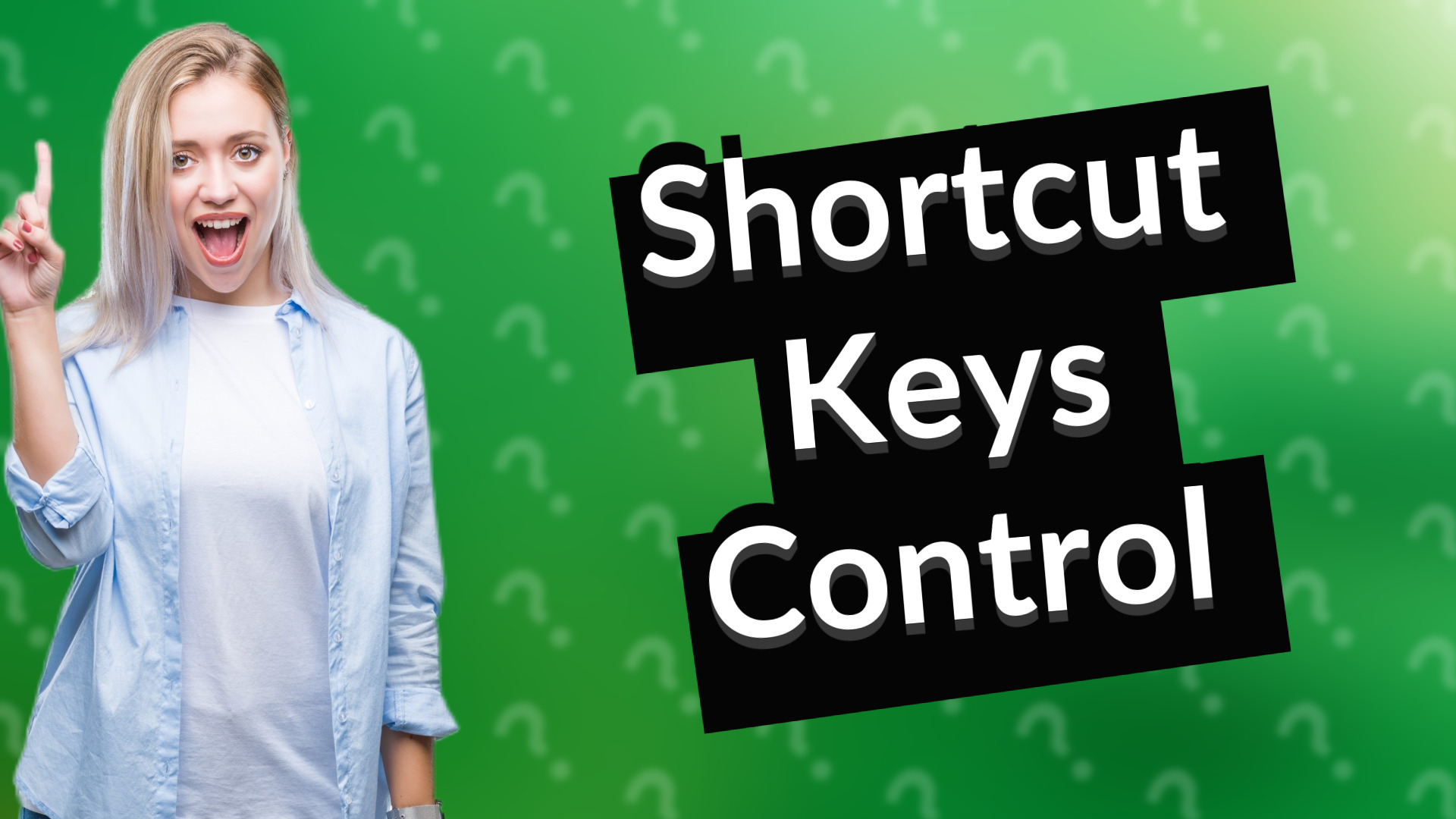 Shortcut Keys Control