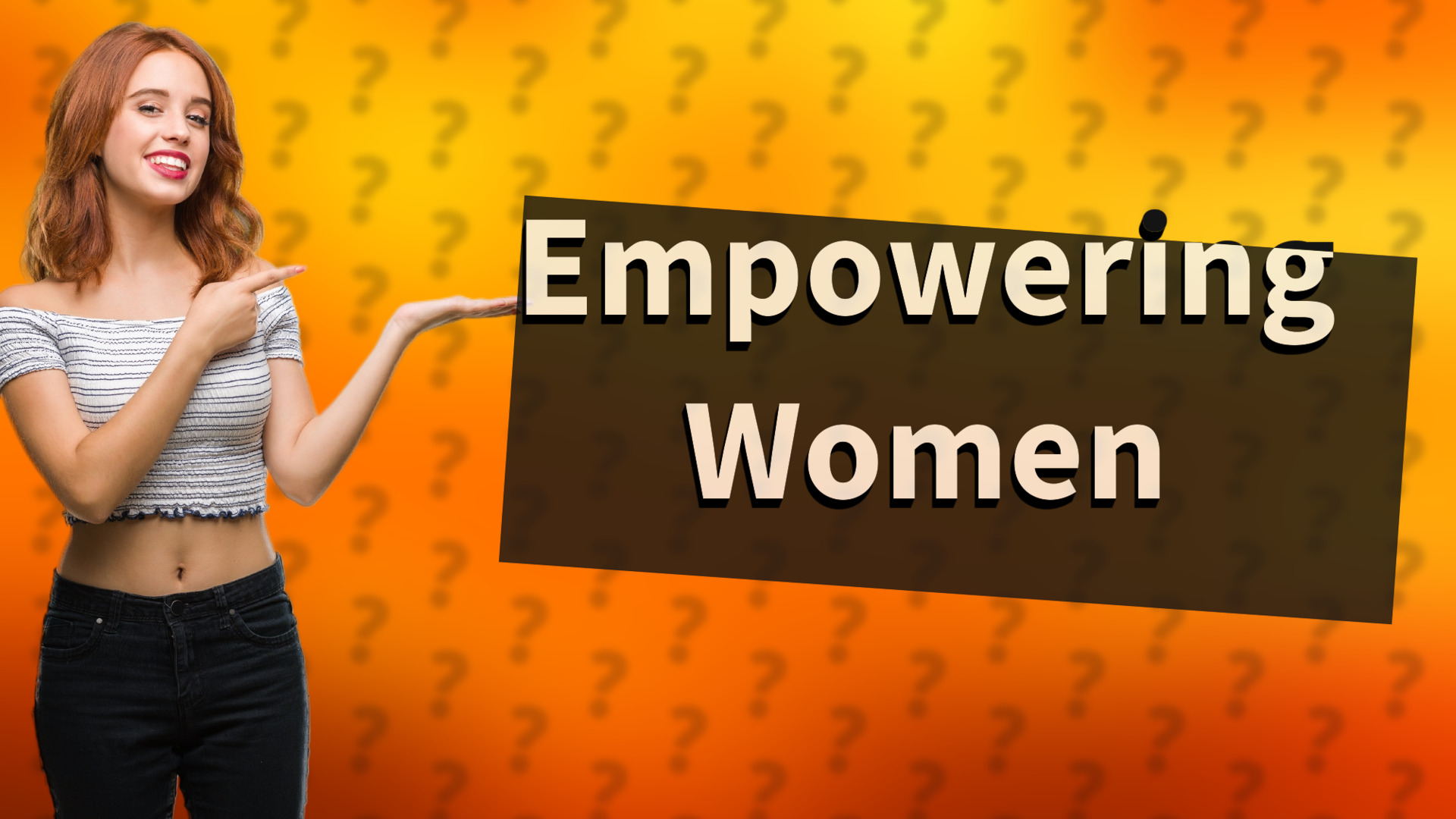Empowering Women