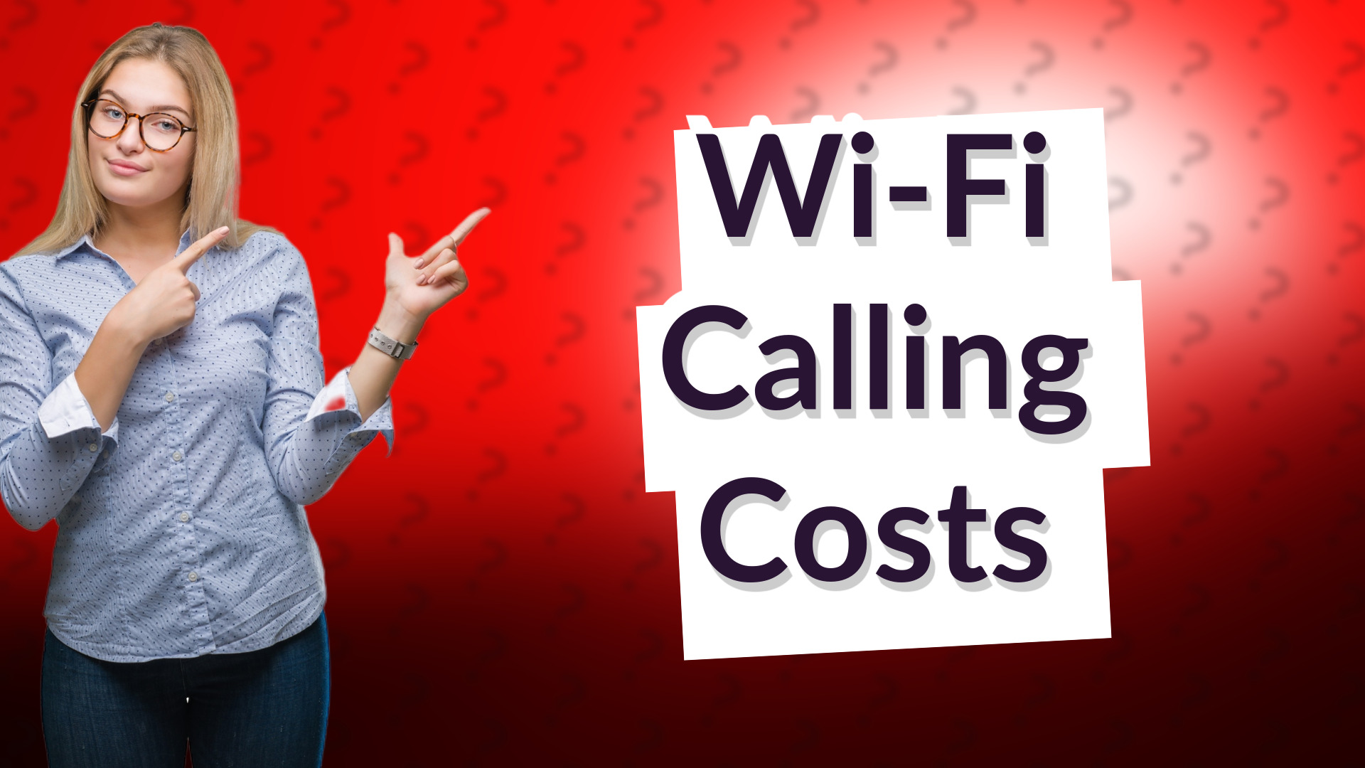 Wi-Fi Calling Costs