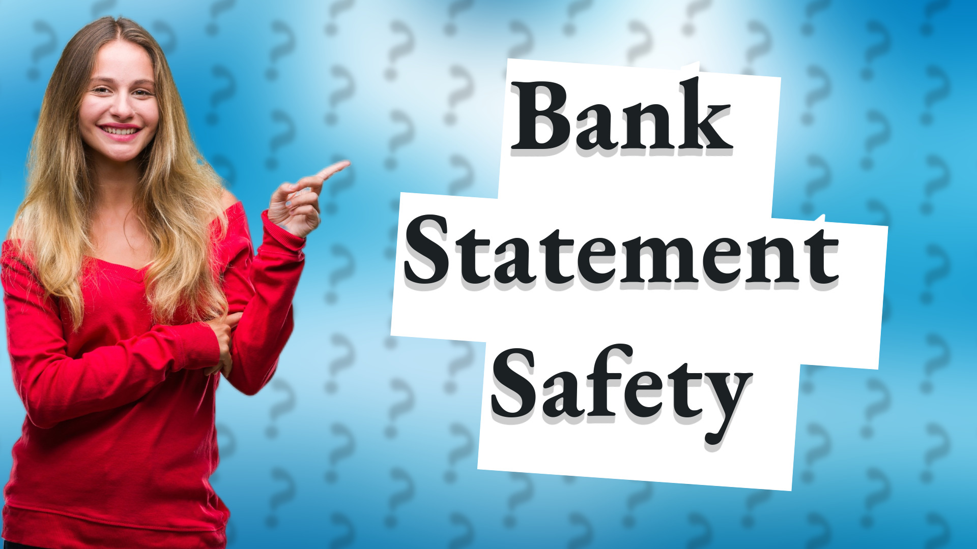 Bank Statement Safety
