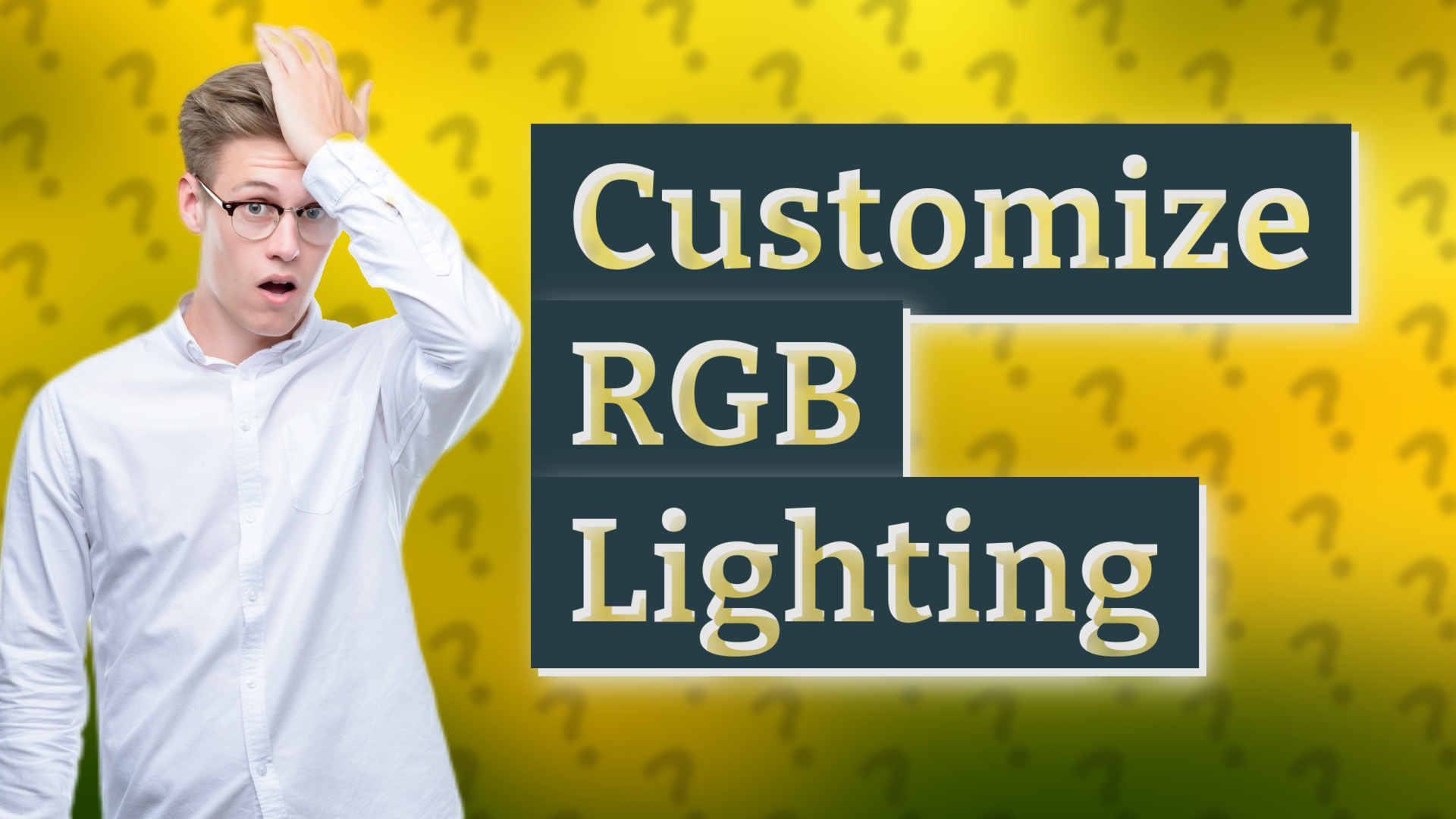 Customize RGB Lighting