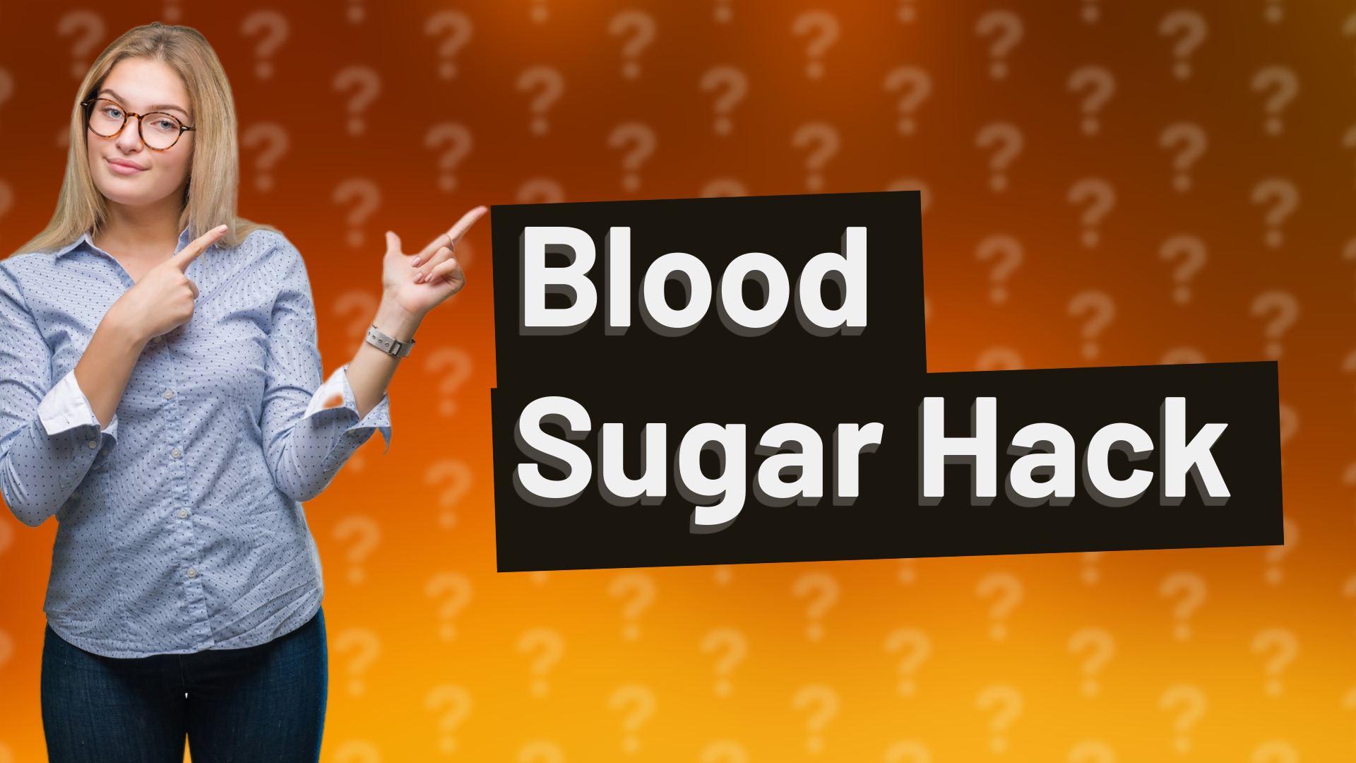 Blood Sugar Hack