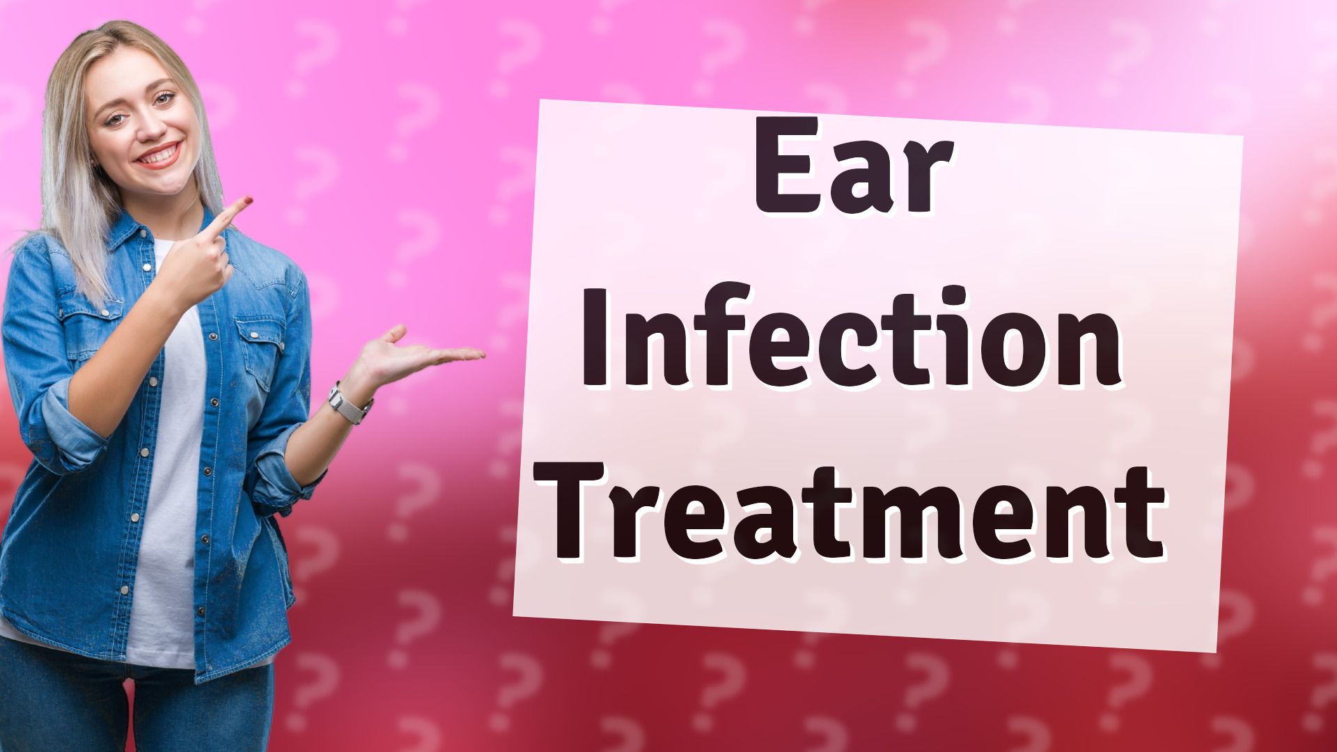 Ear Infection Treatment
