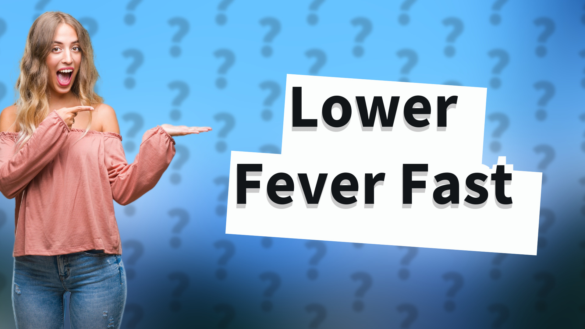 Lower Fever Fast