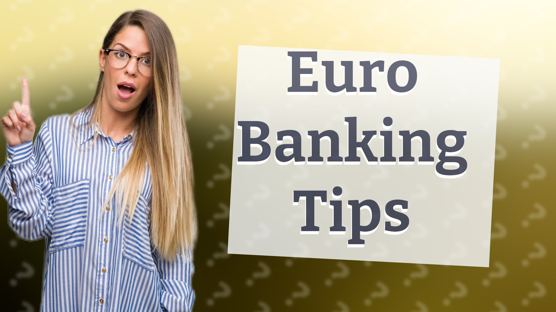 Euro Banking Tips