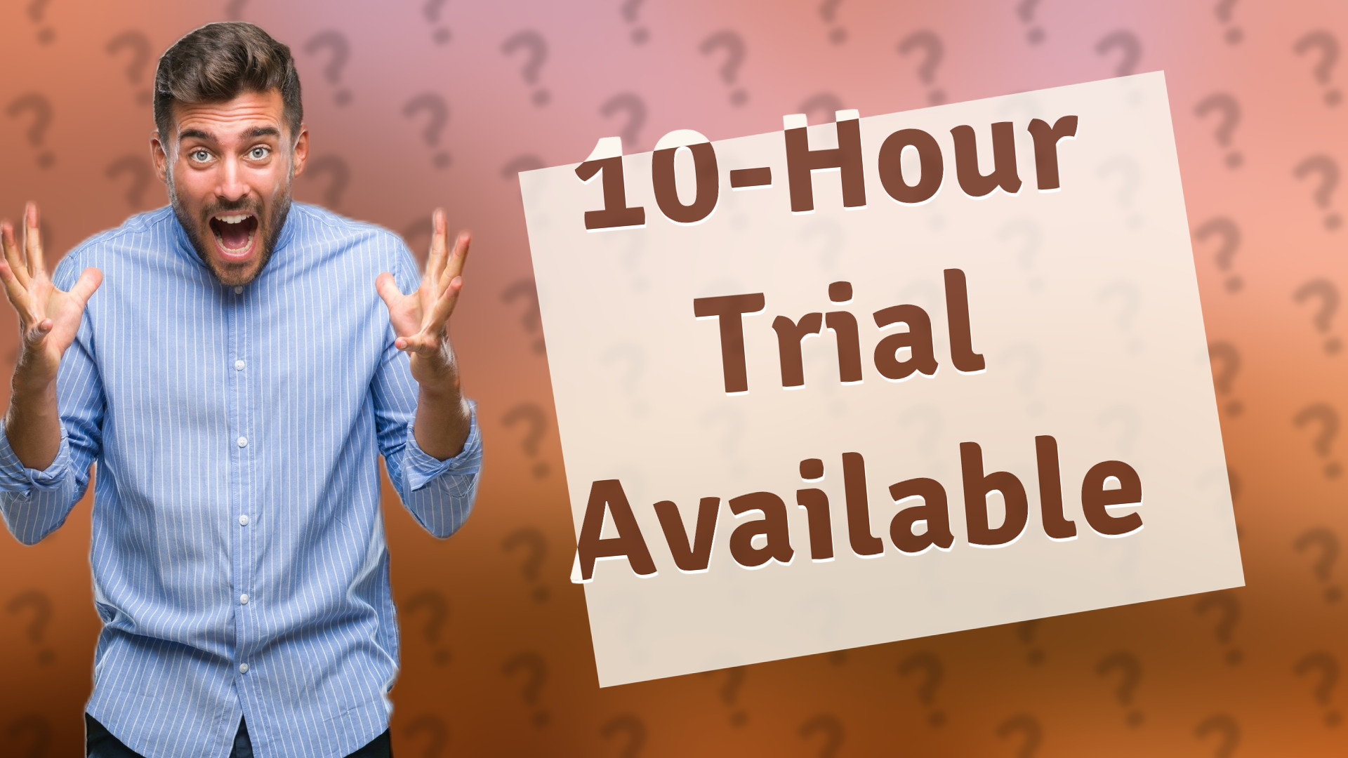 10-Hour Trial Available