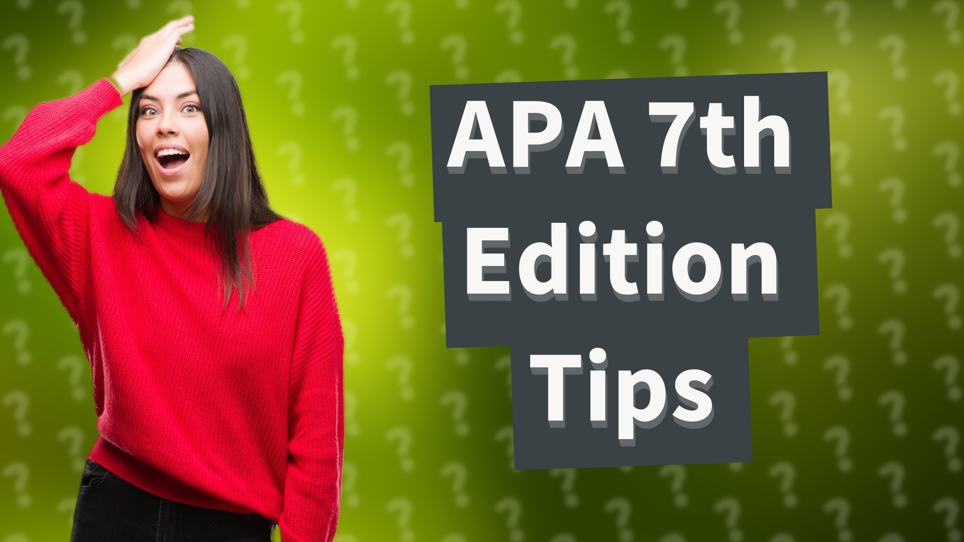 APA 7th Edition Tips