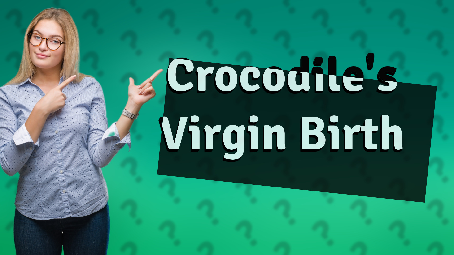 Crocodile's Virgin Birth