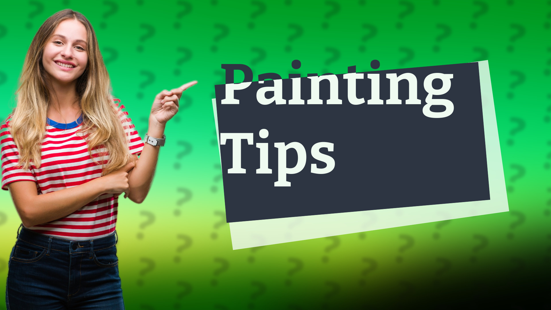 Painting Tips