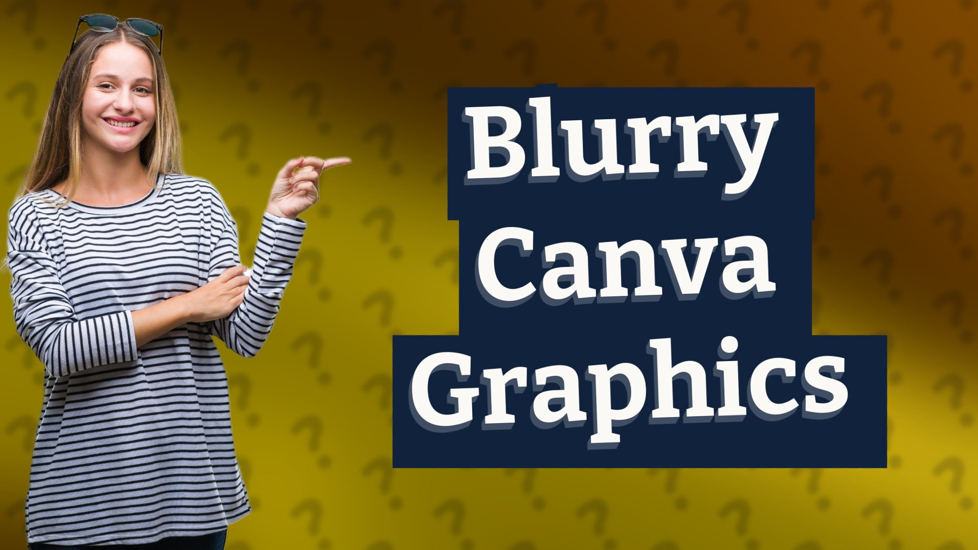 Blurry Canva Graphics