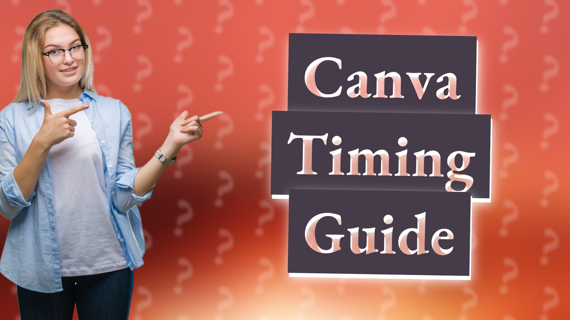Canva Timing Guide