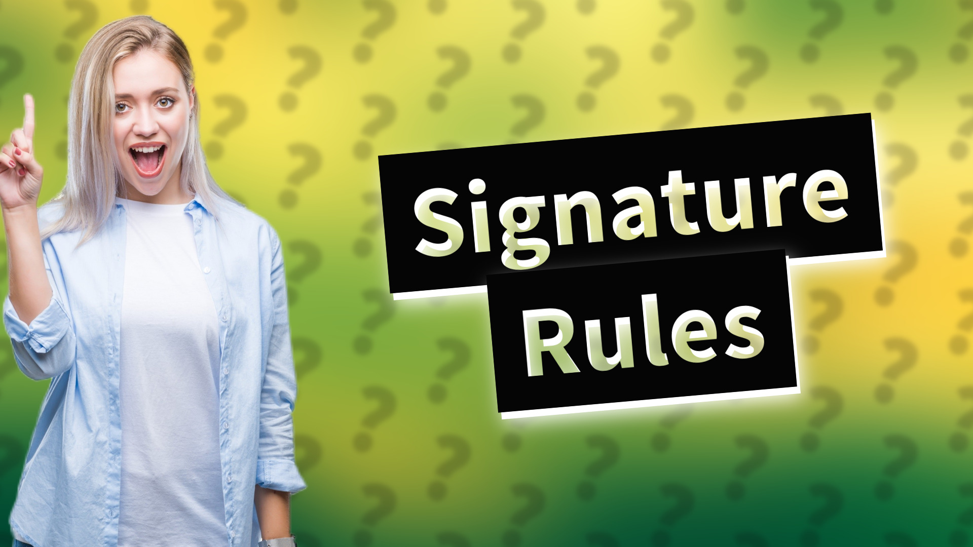 Signature Rules