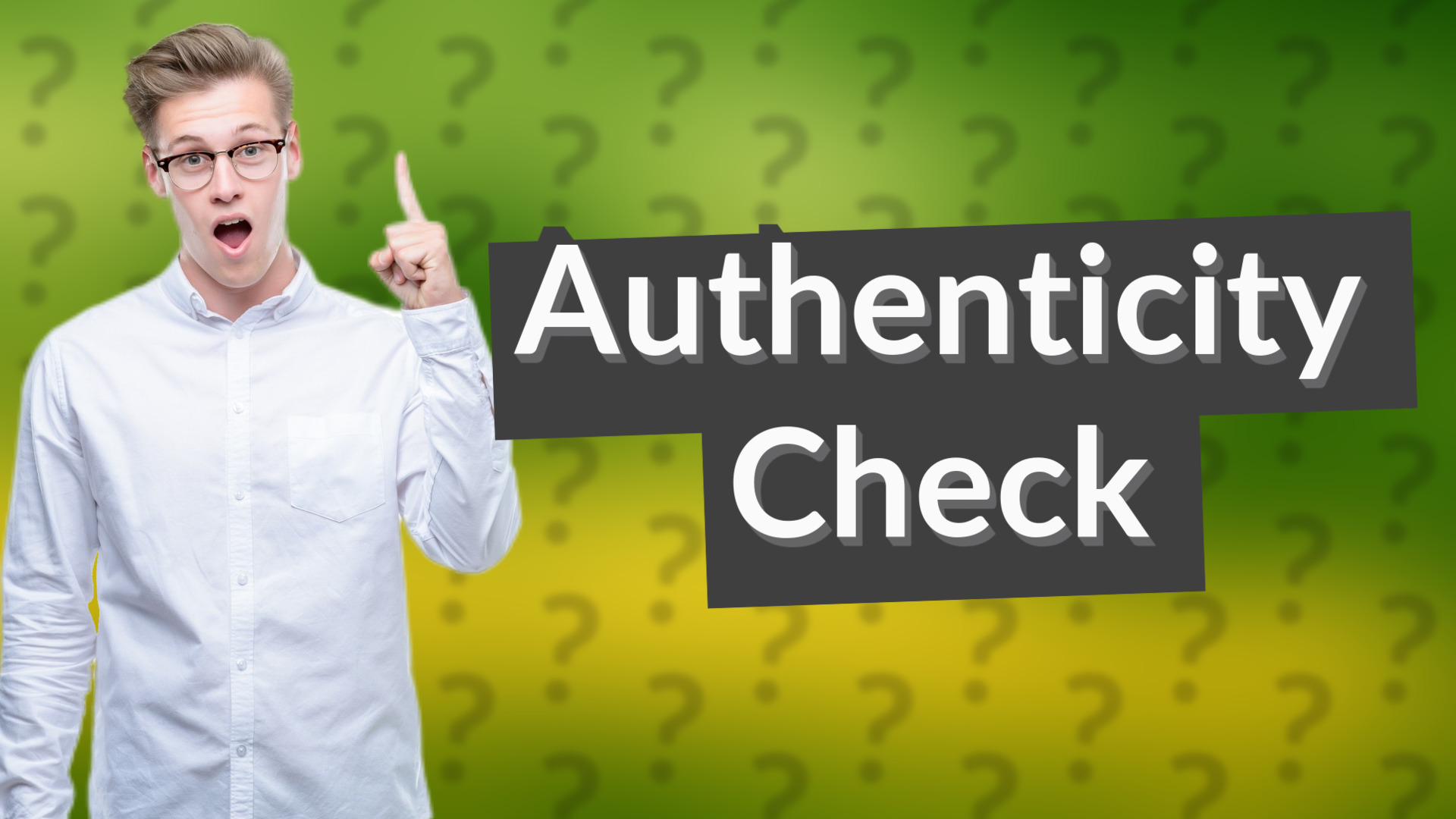 Authenticity Check