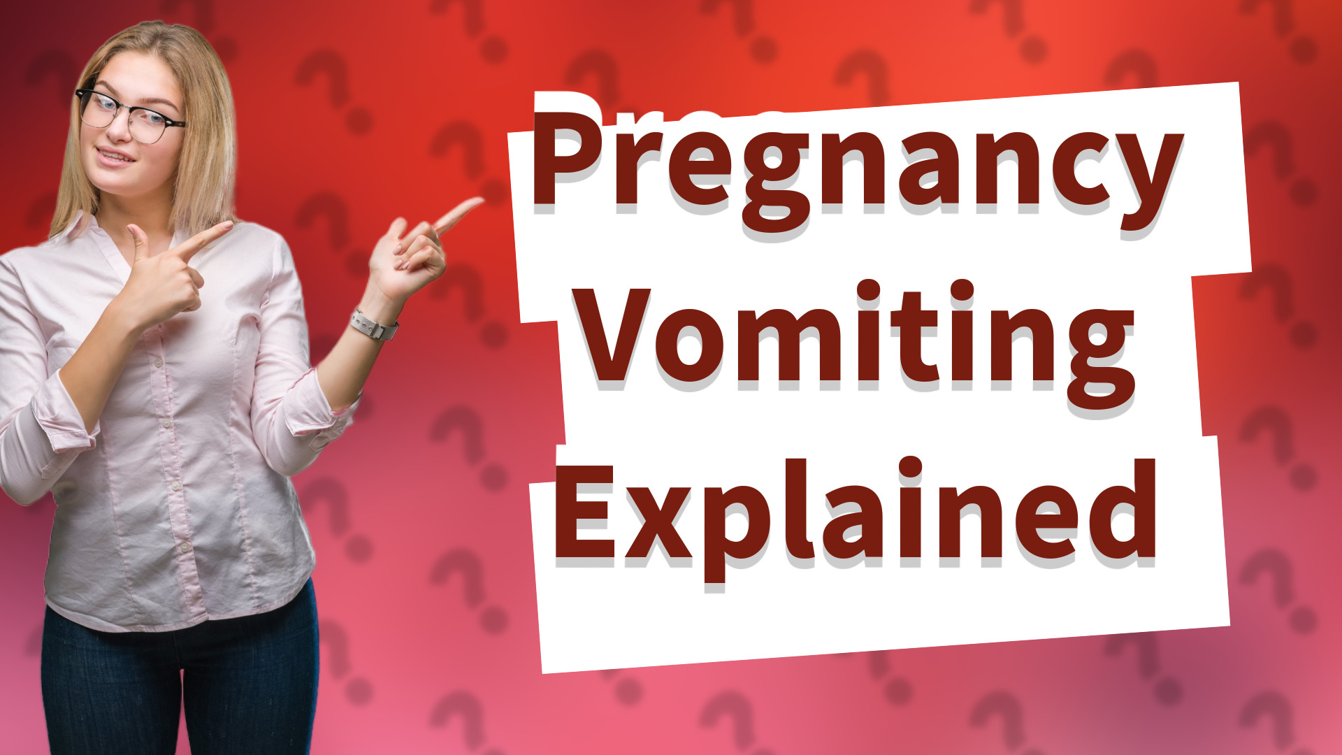 Pregnancy Vomiting Explained