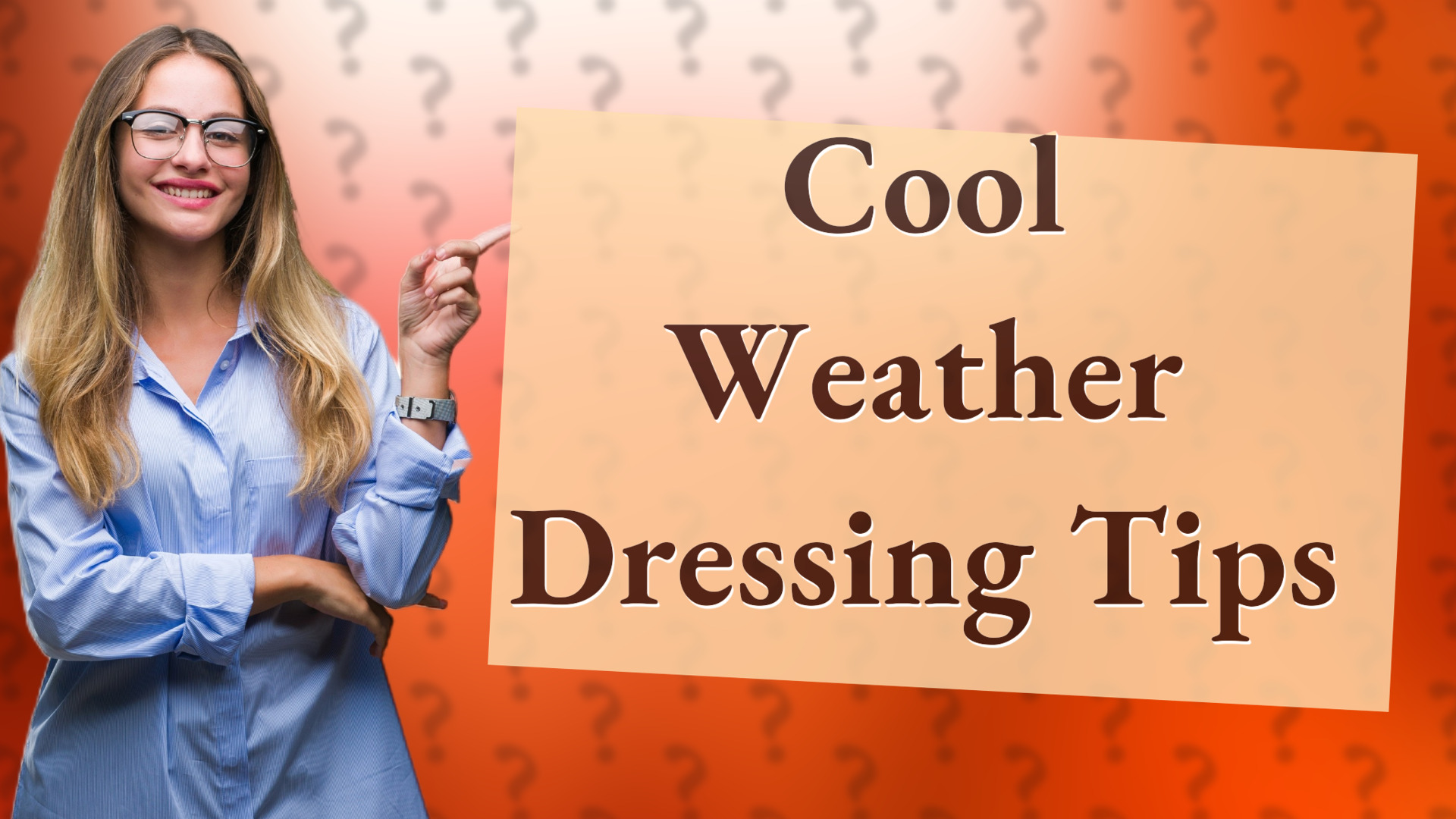 Cool Weather Dressing Tips