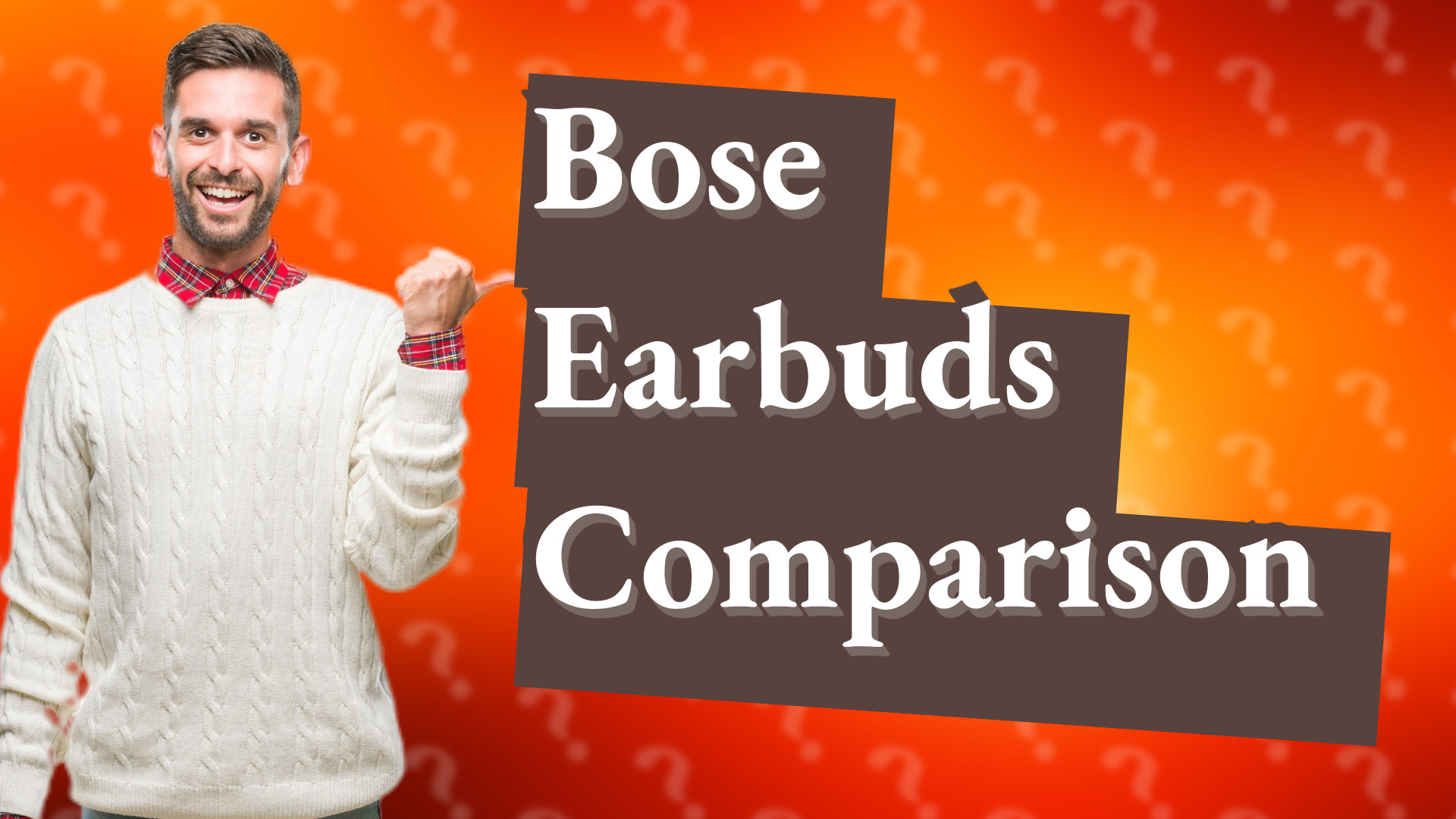Bose Earbuds Comparison