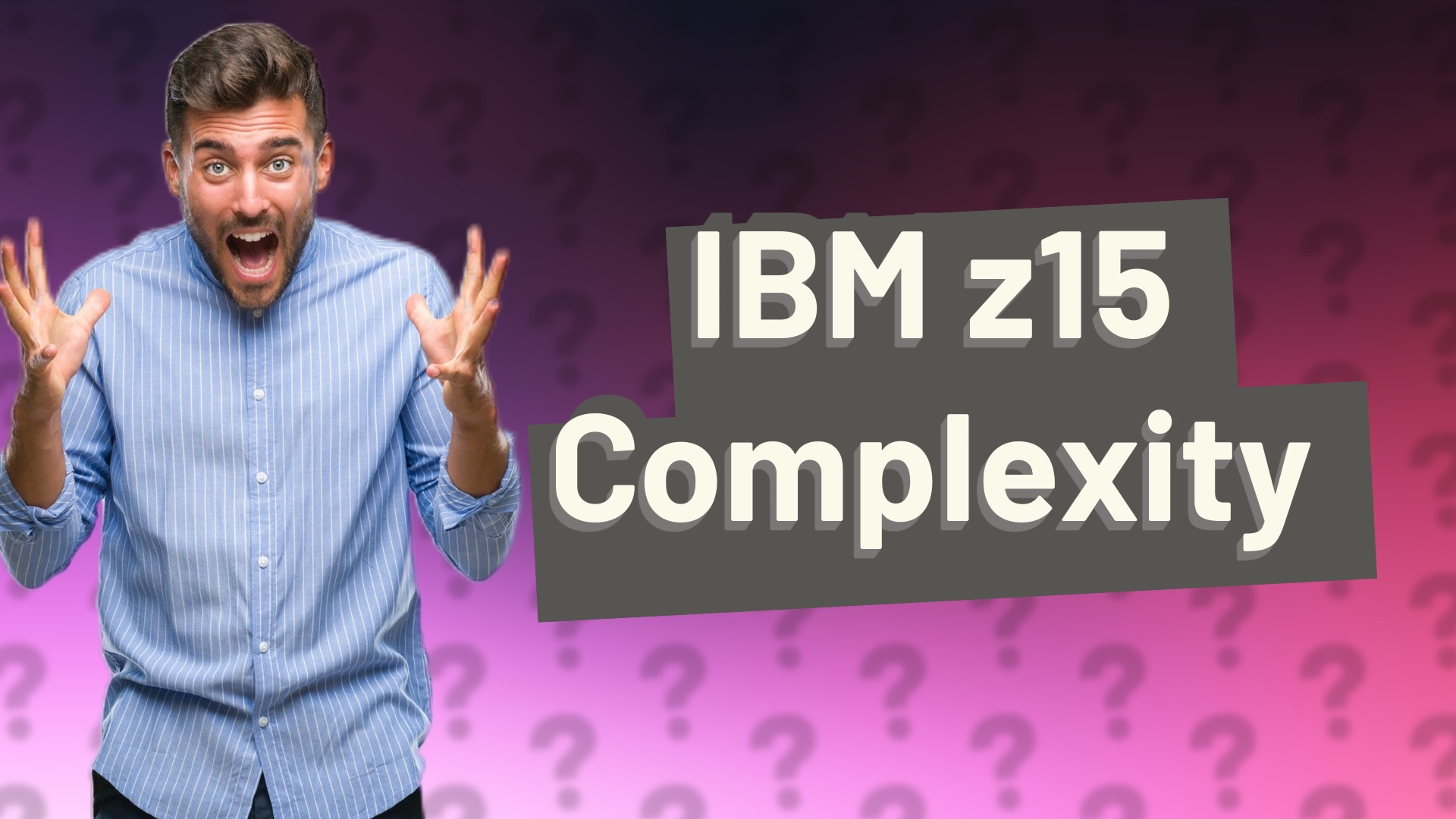 IBM z15 Complexity