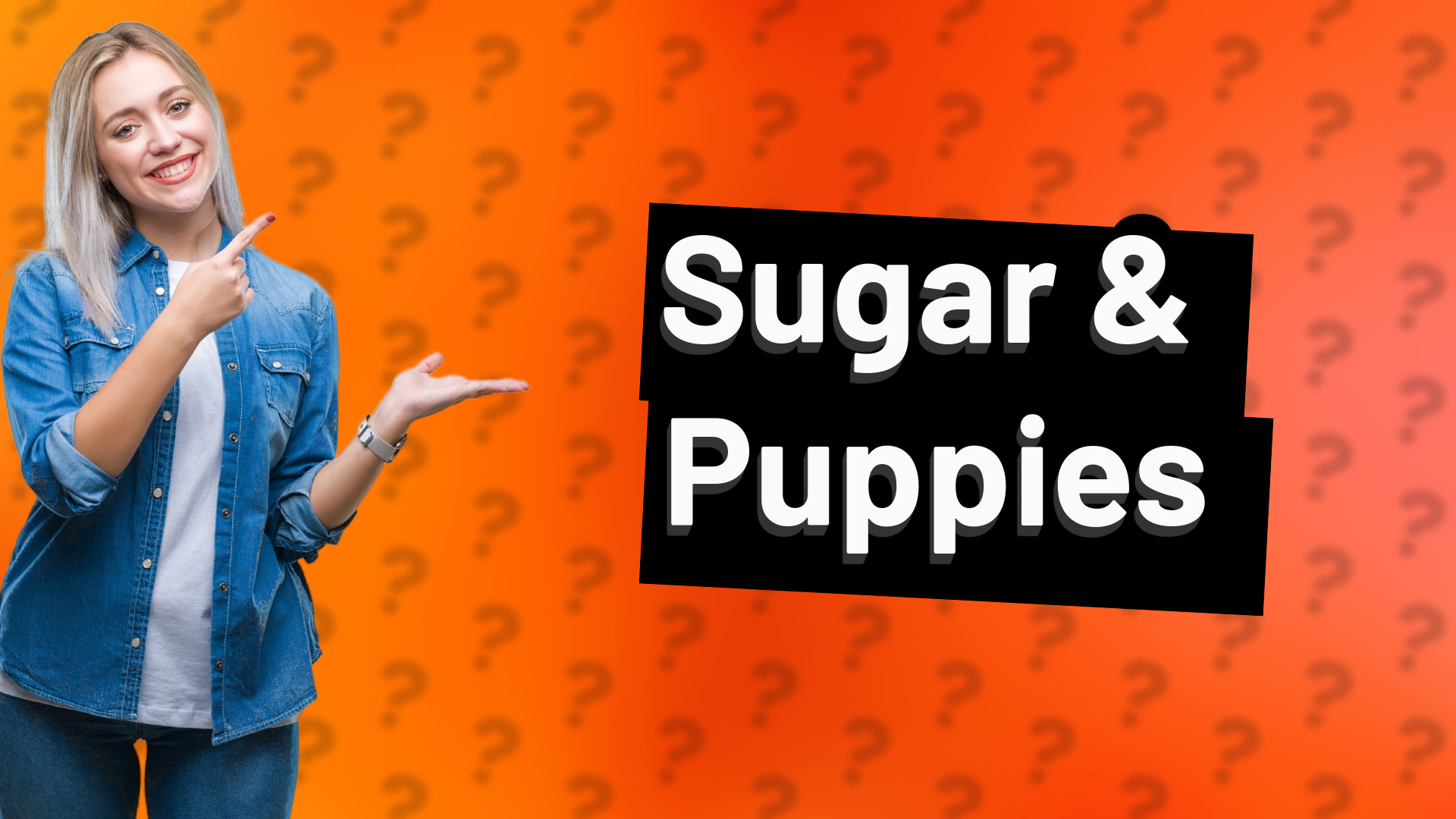 Sugar & Puppies